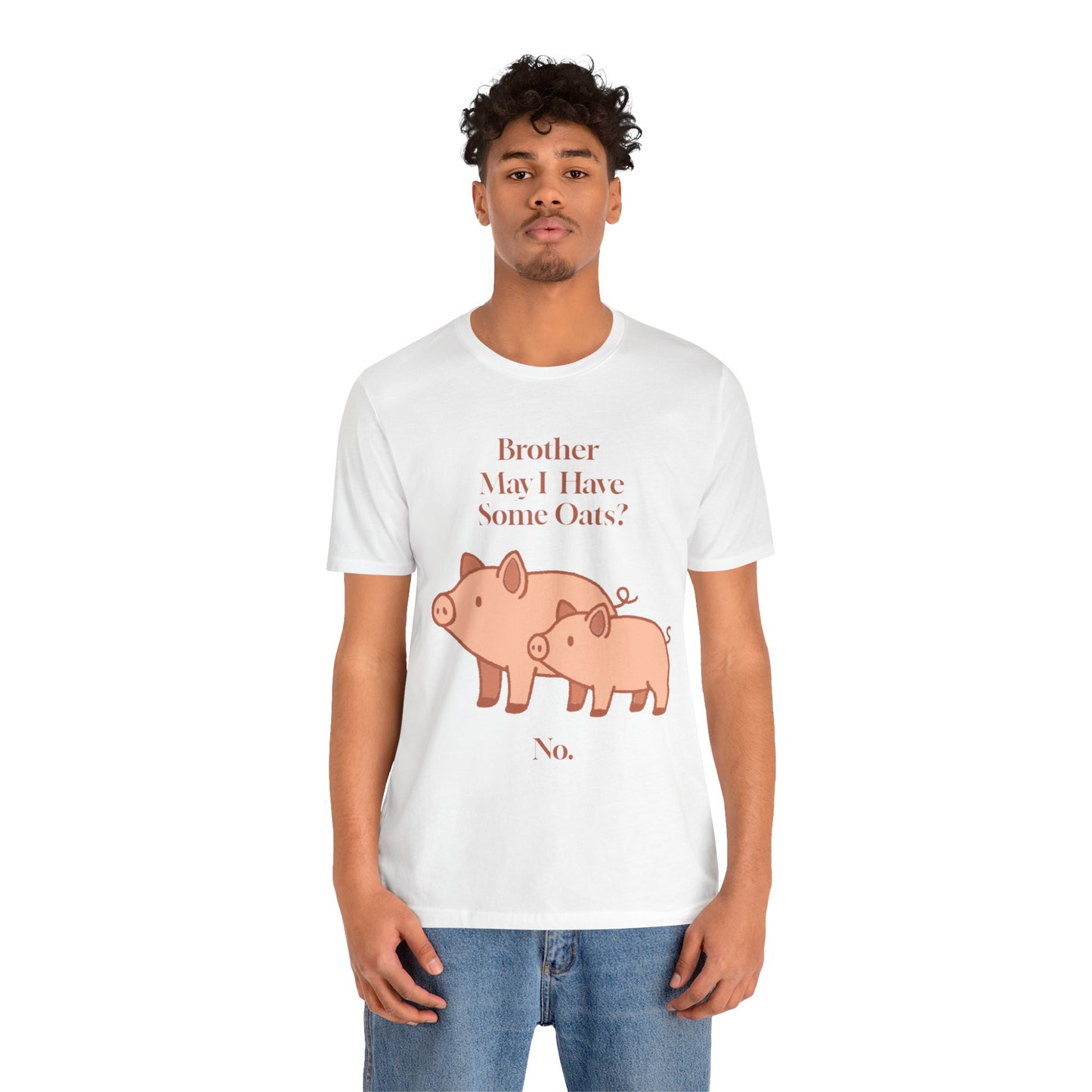 Brother May I Have Some Oats T-Shirt – Funny Viral Pig Meme Tee