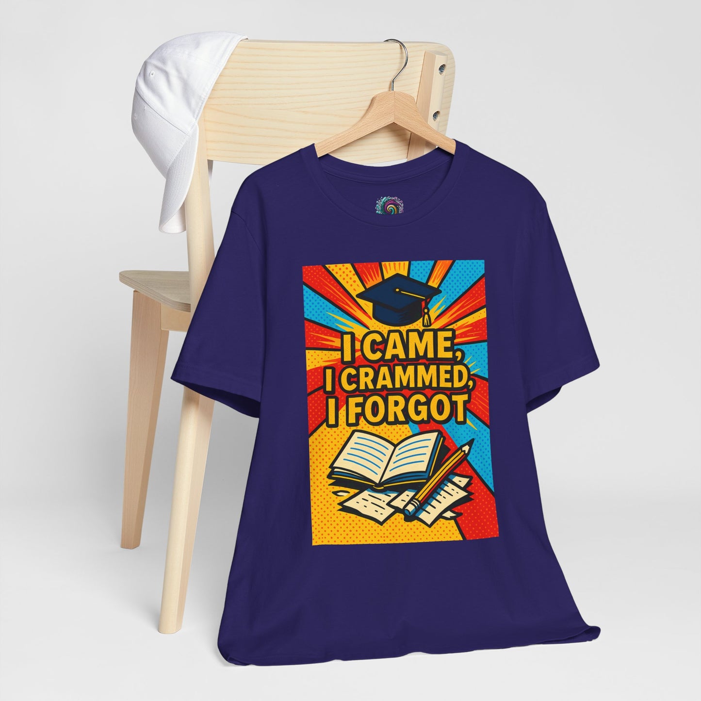 I Came, I Crammed, I Forgot T-Shirt | Funny Exam & Graduation Tee