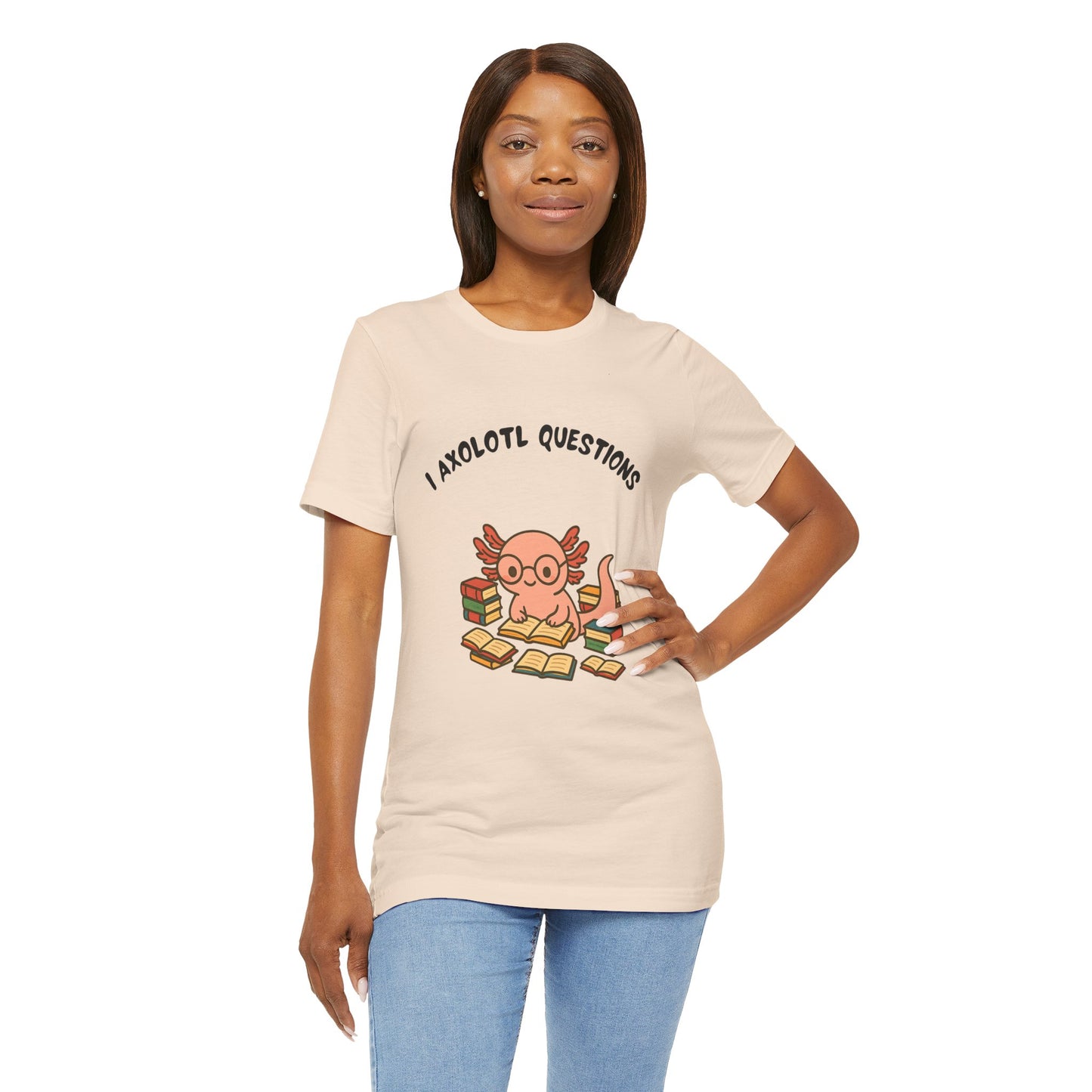 I Axolotl Questions T-Shirt – Funny Curious Axolotl Tee for Book Lovers