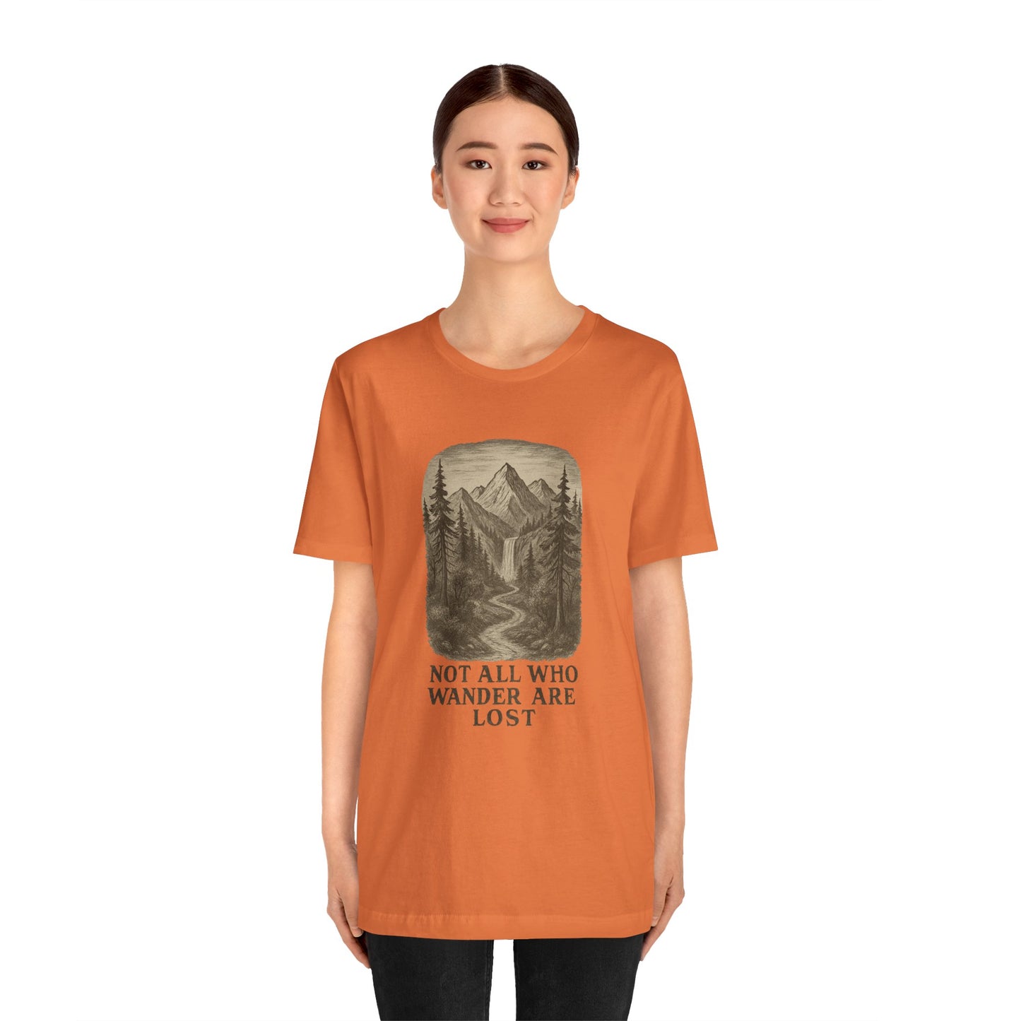 Not All Who Wander Are Lost T-Shirt – Tolkien Travel Tee for Nature Lovers