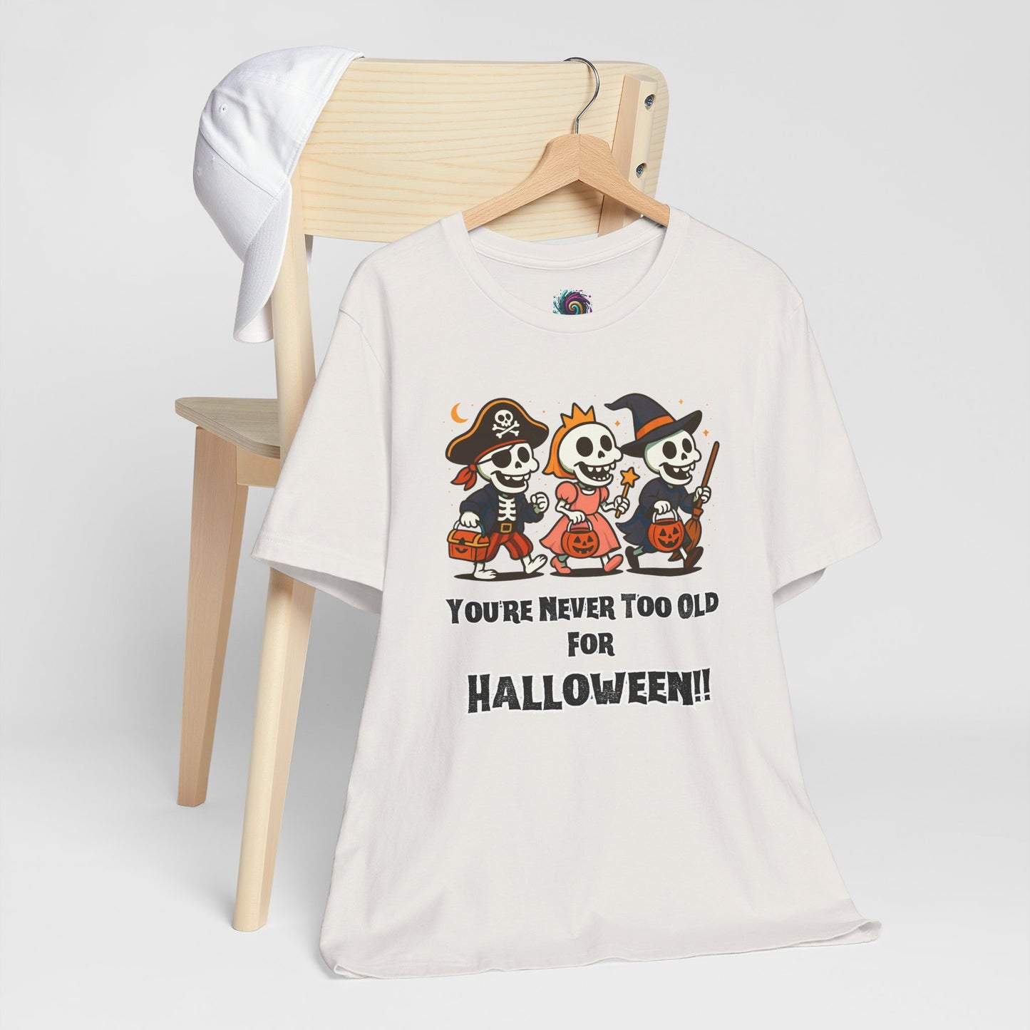 Never Too Old for Halloween T-Shirt – Funny Adult Halloween Shirt
