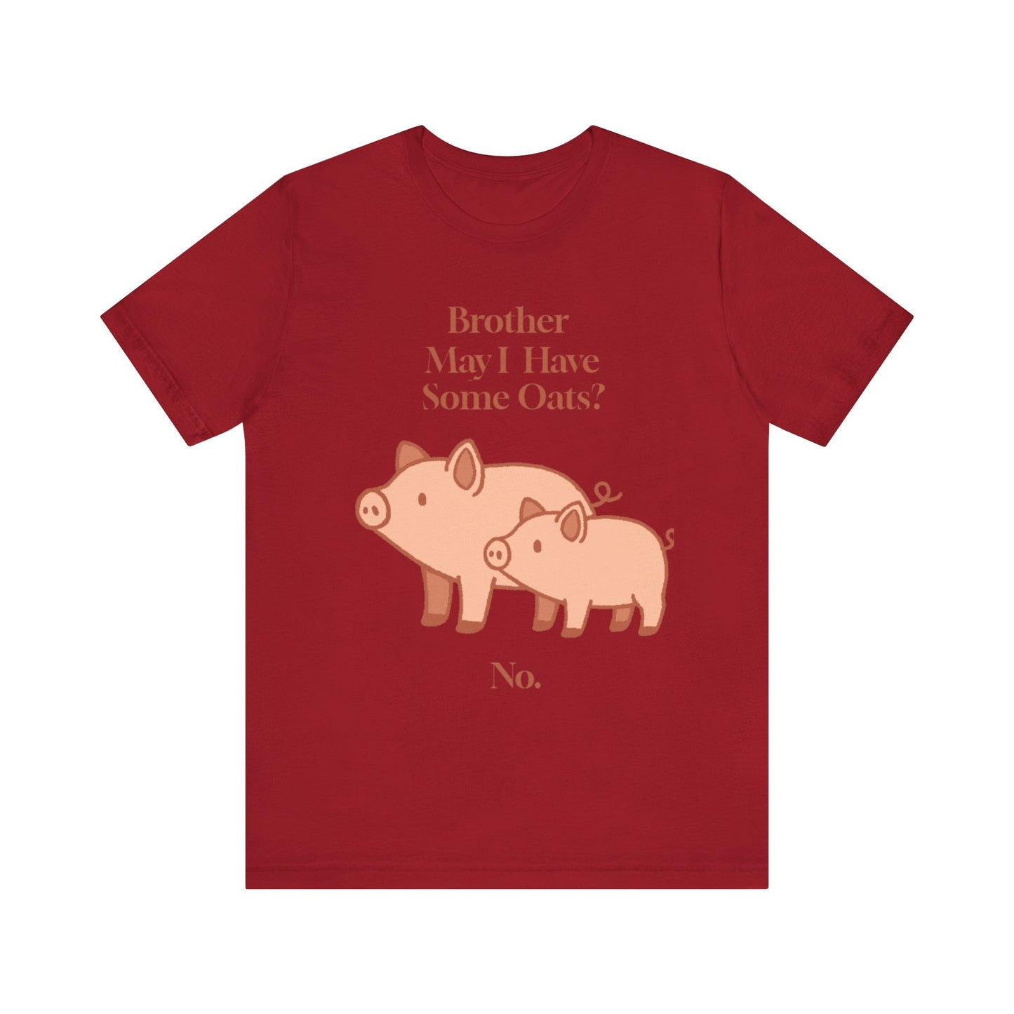 Brother May I Have Some Oats T-Shirt – Funny Viral Pig Meme Tee