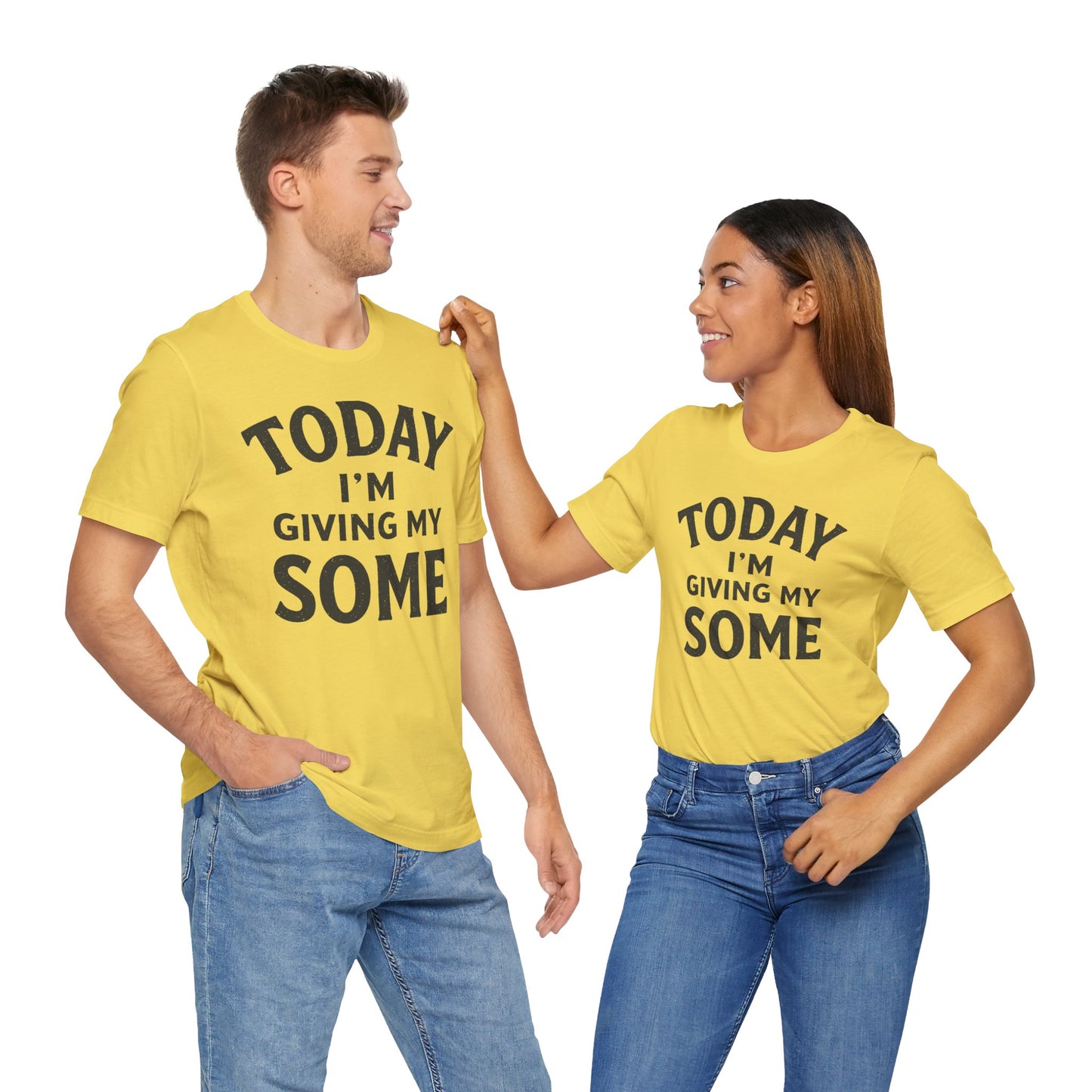 Today I’m Giving My Some T-Shirt – Funny Low-Energy Graphic Tee