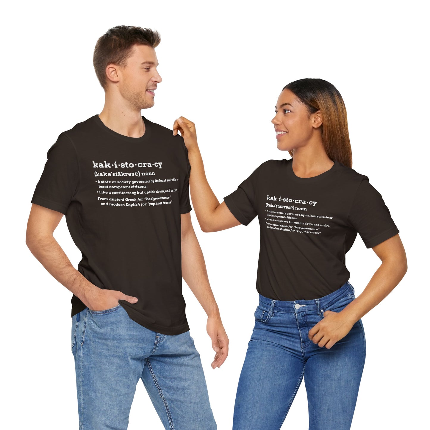 Kakistocracy Definition T-Shirt – Funny Political Protest Graphic Tee