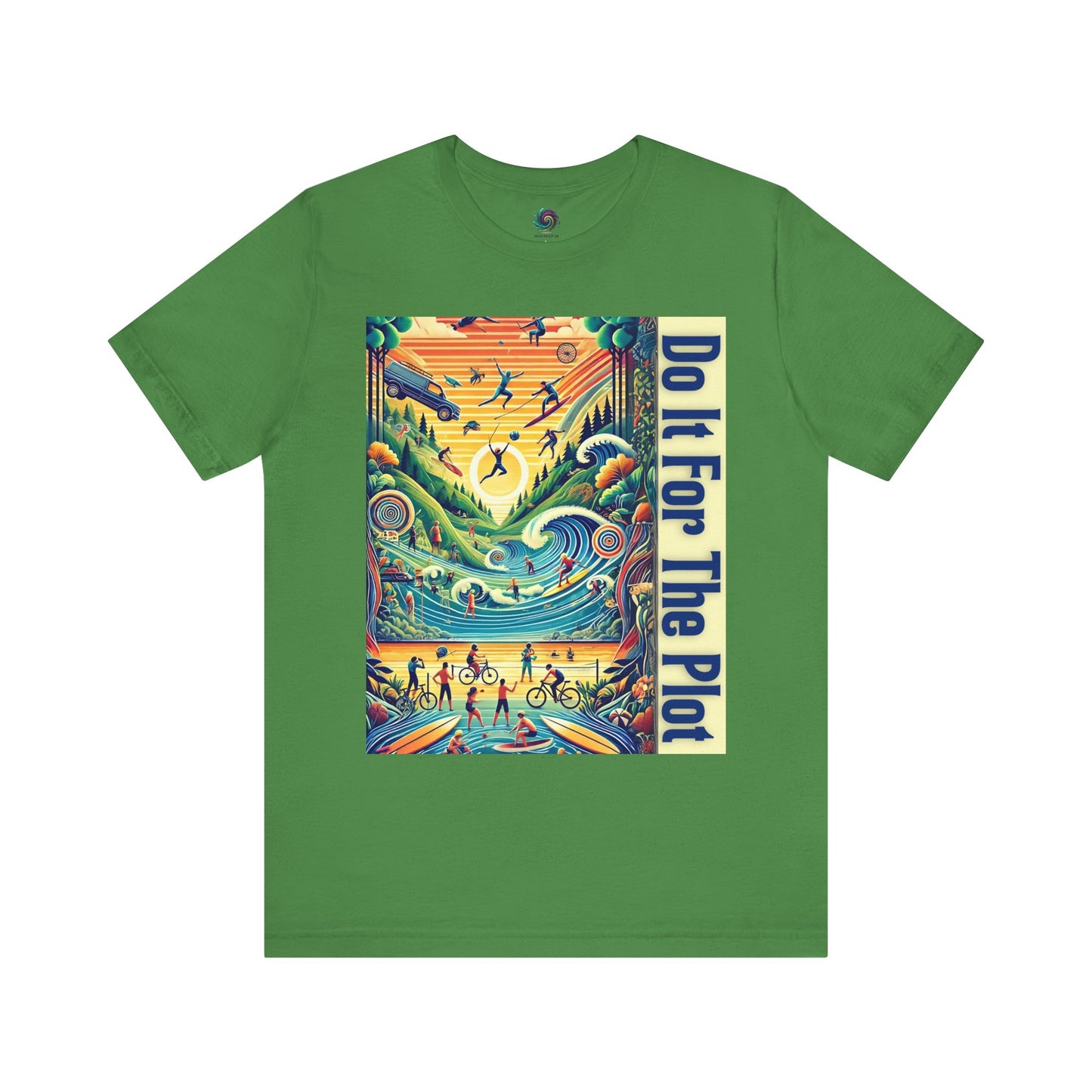 Do It For The Plot T-Shirt – Main Character Energy Tee - WhimSpin - https://whimspin.com