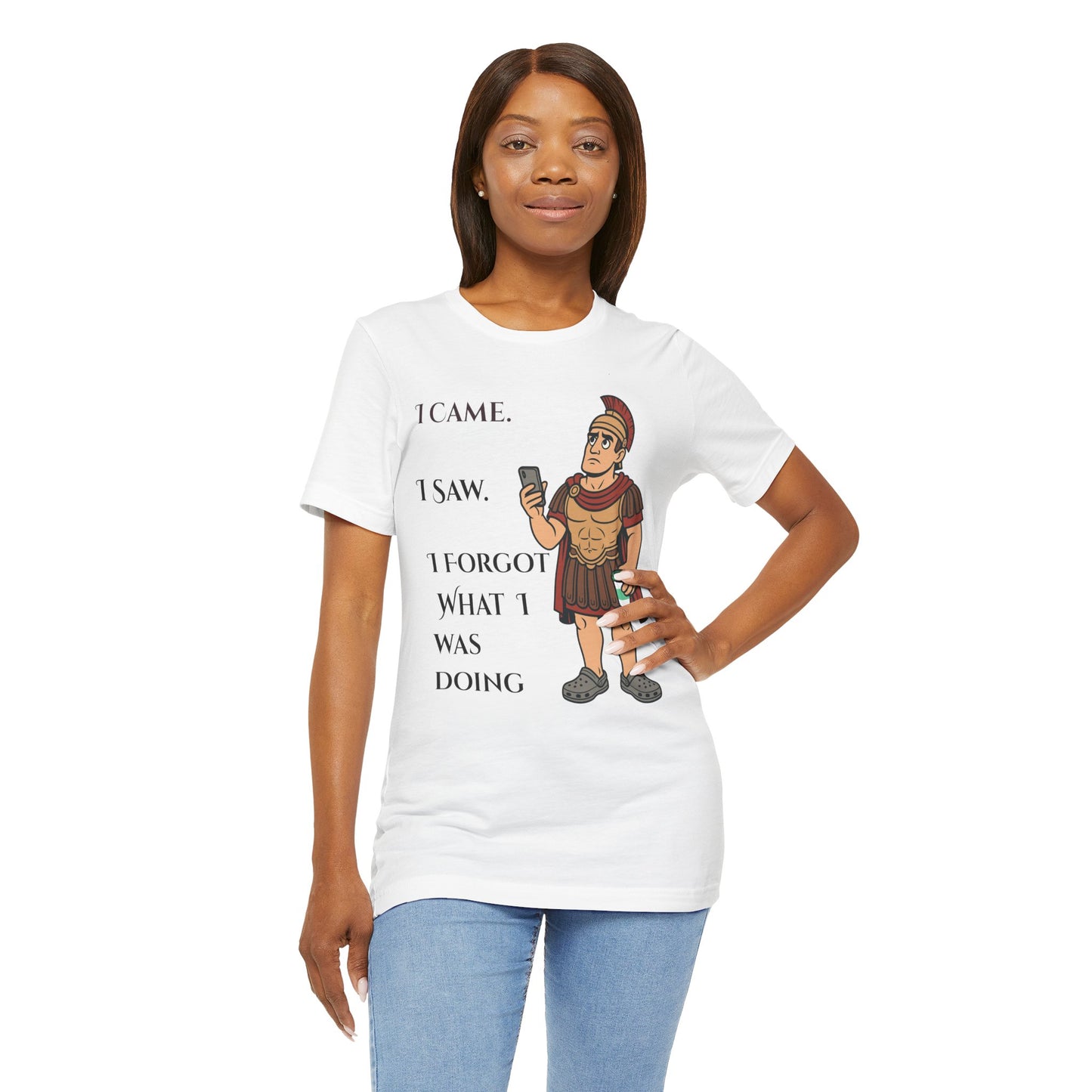 I Came, I Saw, I Forgot T-Shirt – Funny ADHD-Inspired Tee