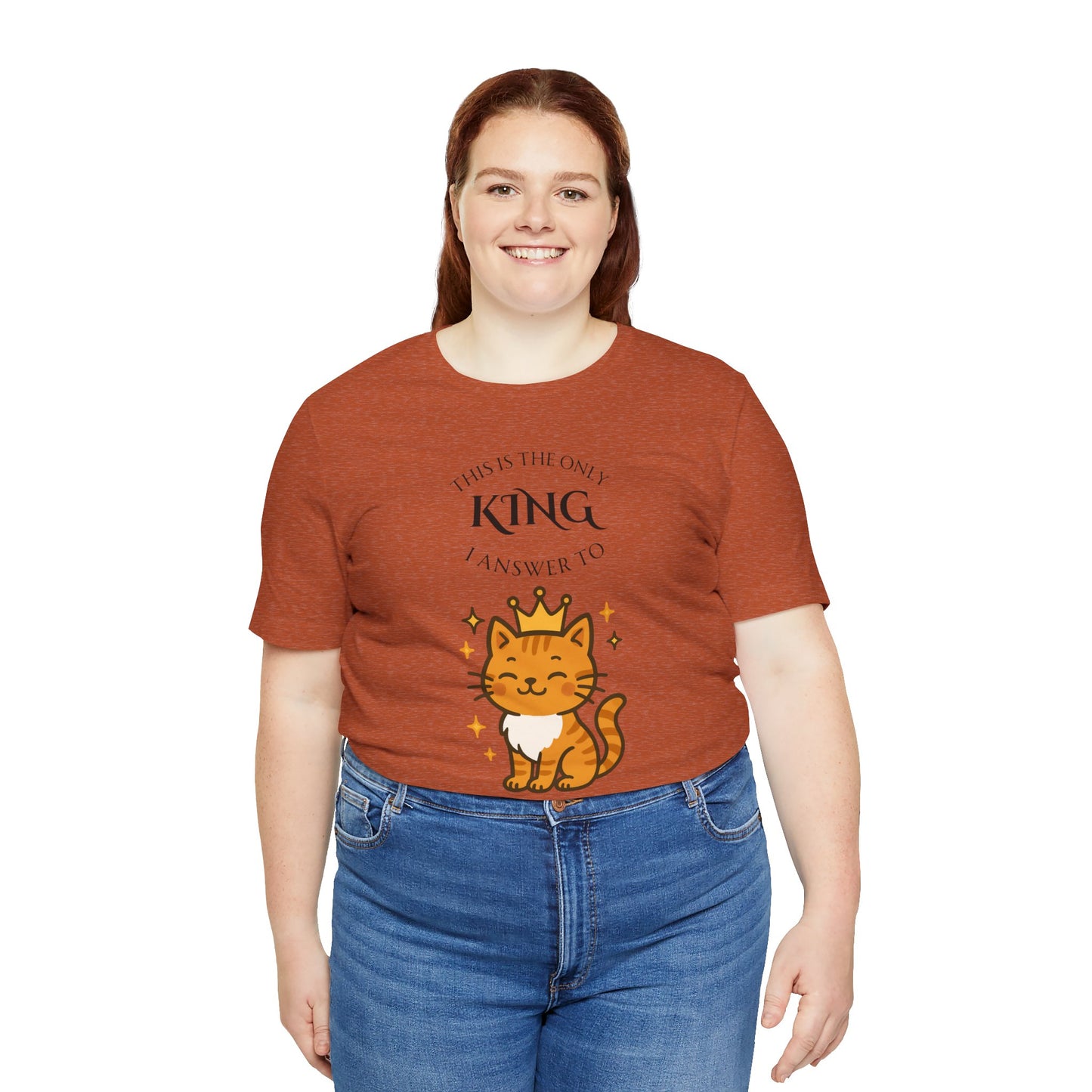 "The Only King I Answer To" T-Shirt – Cute Cat Lady Tee - WhimSpin - https://whimspin.com