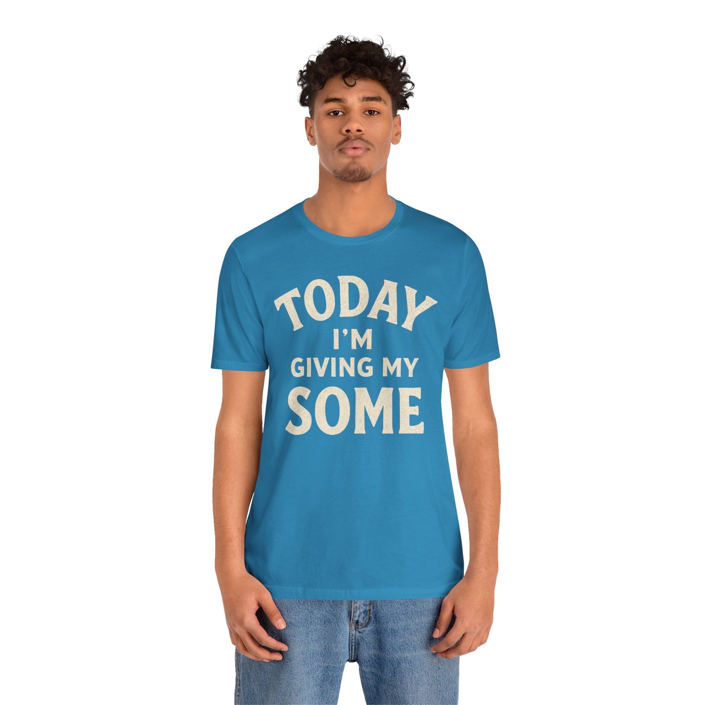 Today I’m Giving My Some T-Shirt – Funny Low-Energy Graphic Tee