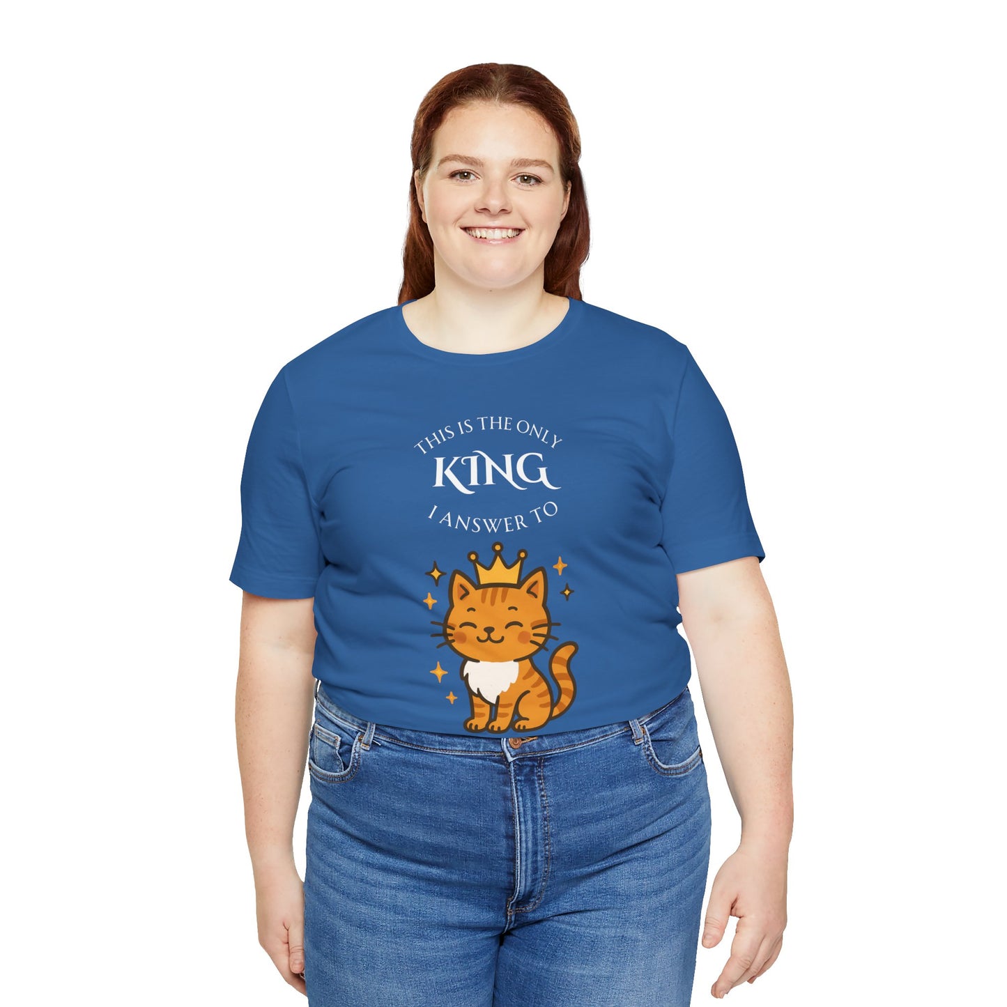"The Only King I Answer To" T-Shirt – Cute Cat Lady Tee - WhimSpin - https://whimspin.com