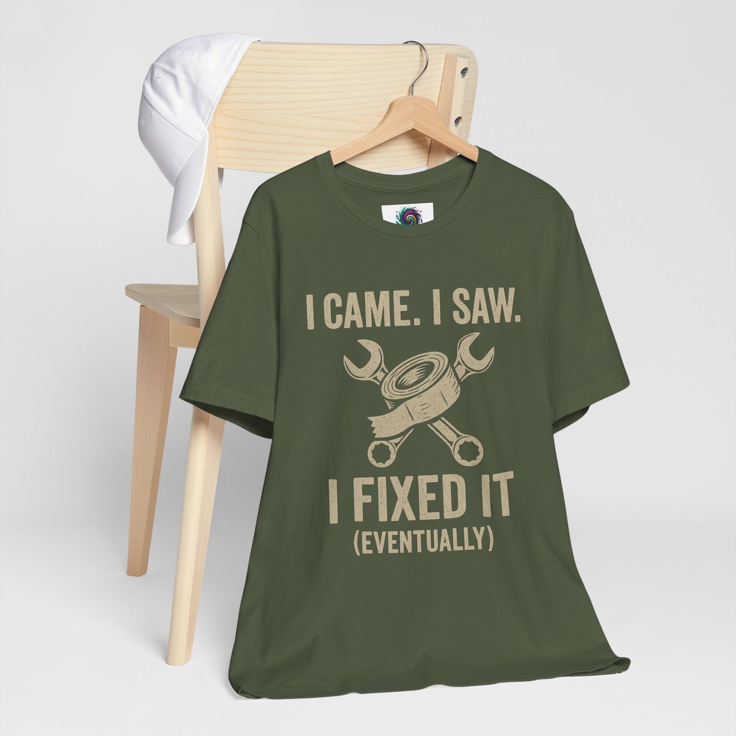 DIY Fix-It Humor Tee – “I Came I Saw I Fixed It (Eventually)” Shirt