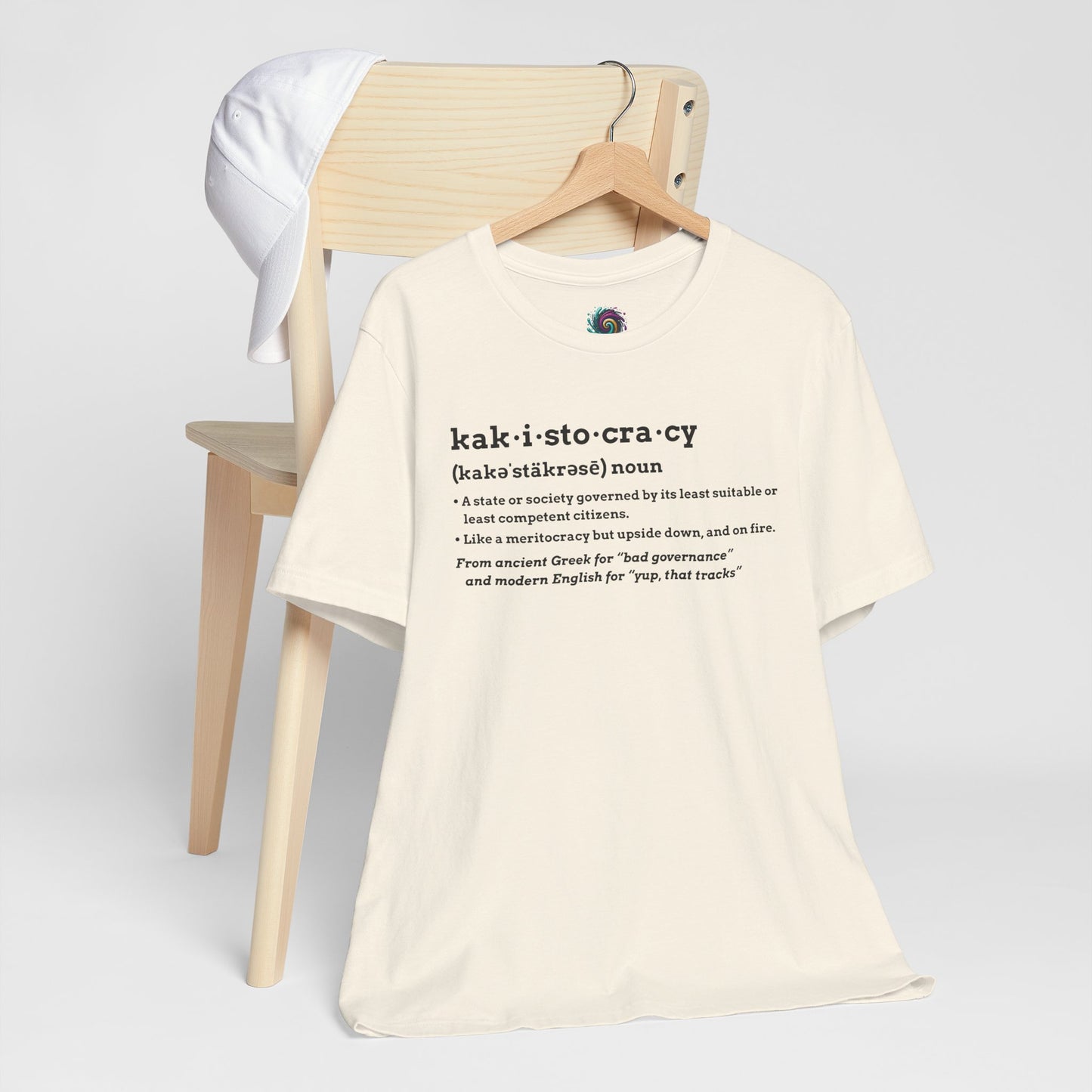 Kakistocracy Definition T-Shirt – Funny Political Protest Graphic Tee