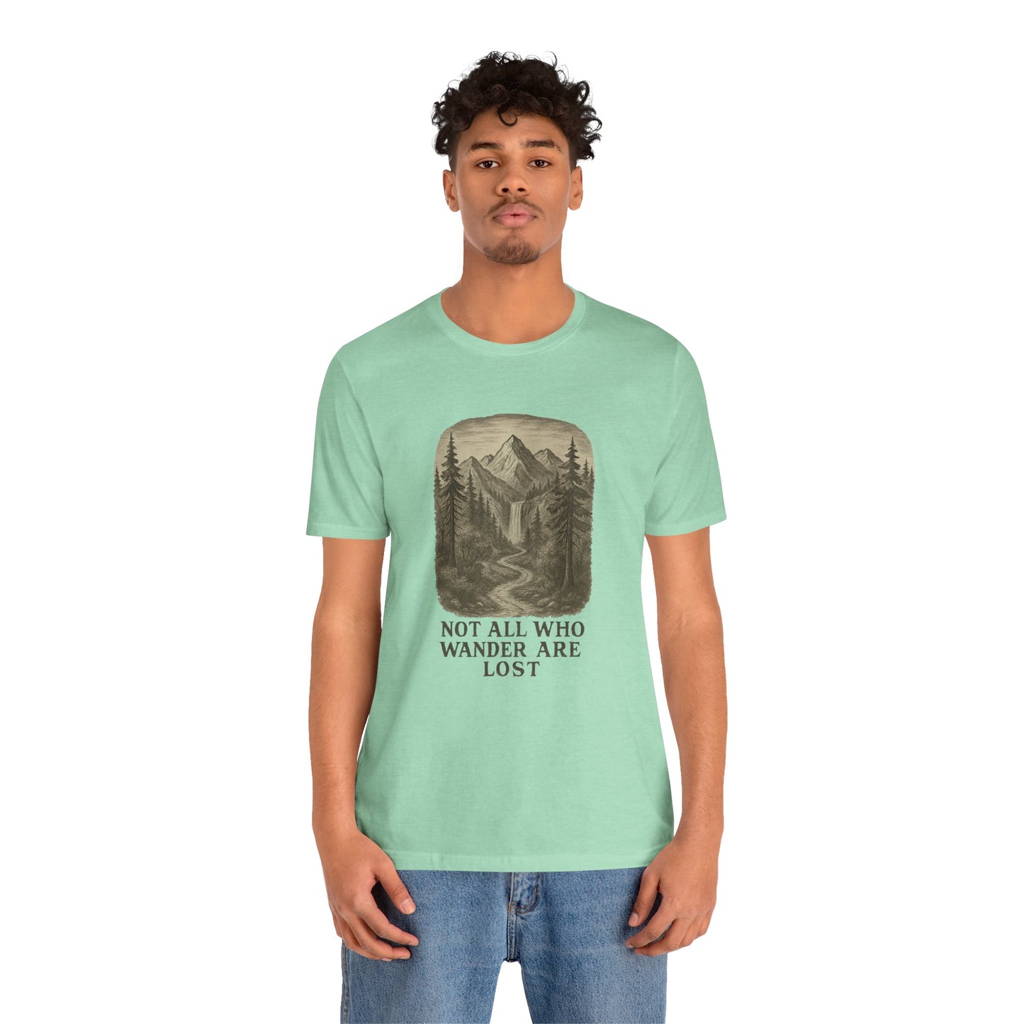 Not All Who Wander Are Lost T-Shirt – Tolkien Travel Tee for Nature Lovers