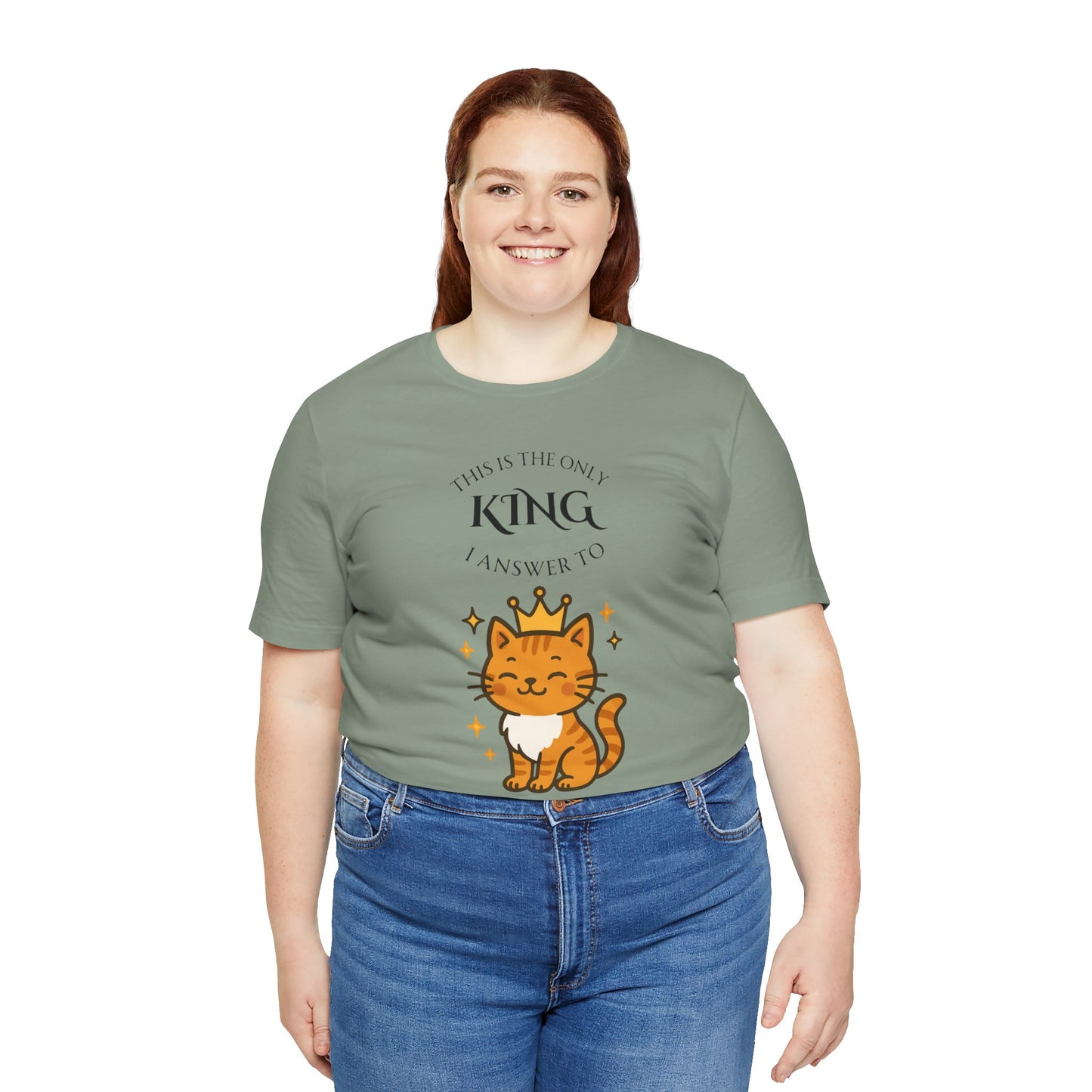 "The Only King I Answer To" T-Shirt – Cute Cat Lady Tee - WhimSpin - https://whimspin.com