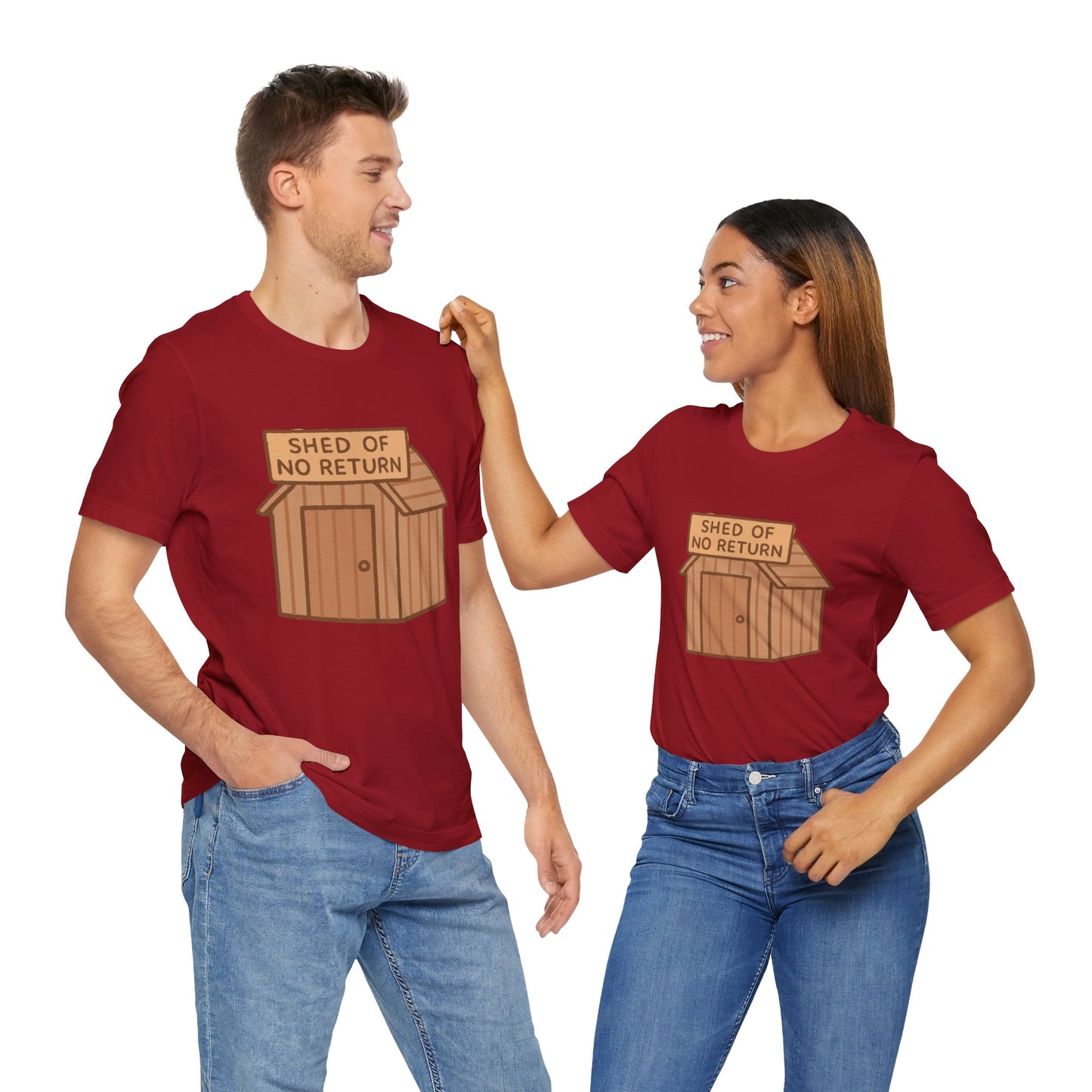 Shed of No Return T-Shirt – Meme & DIY Gardening Humor Tee