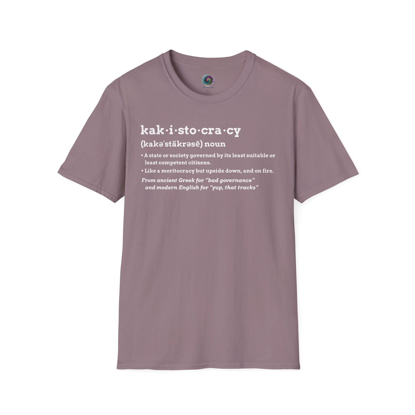 Paragon Kakistocracy Definition T-Shirt from WhimSpin
