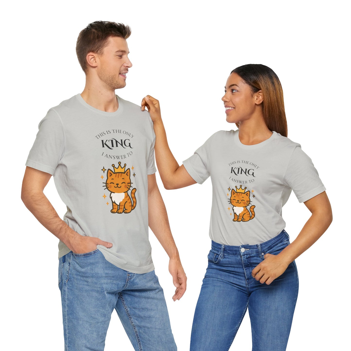 "The Only King I Answer To" T-Shirt – Cute Cat Lady Tee - WhimSpin - https://whimspin.com