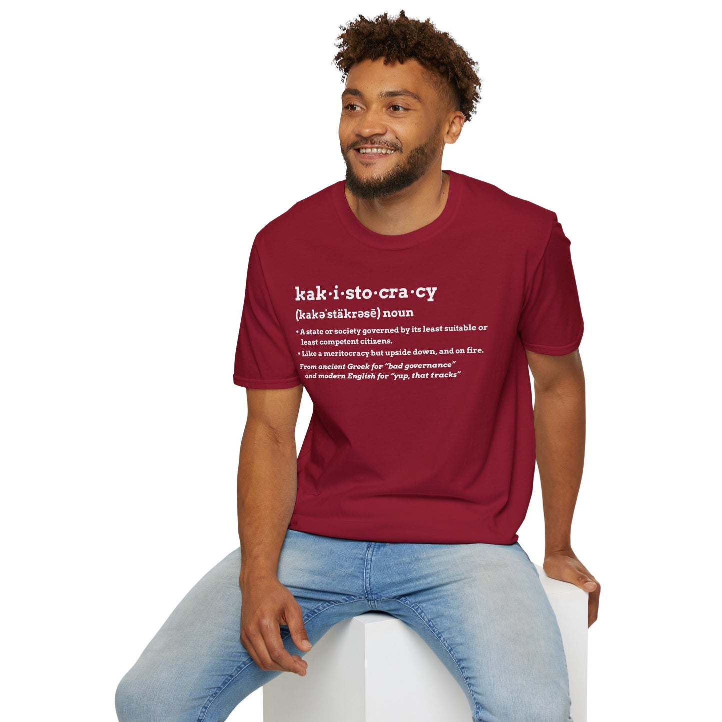 Kakistocracy T-Shirt – Funny Political Protest Graphic Tee