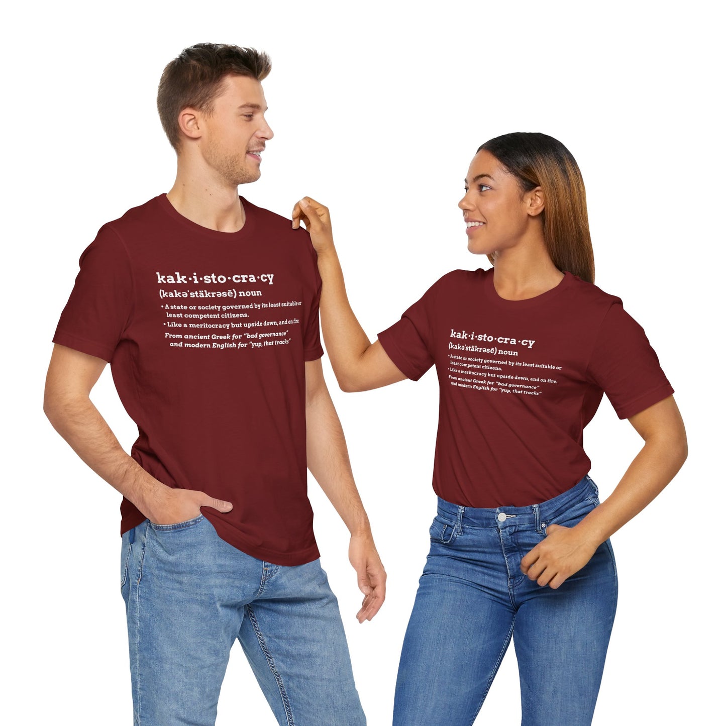 Kakistocracy Definition T-Shirt – Funny Political Protest Graphic Tee