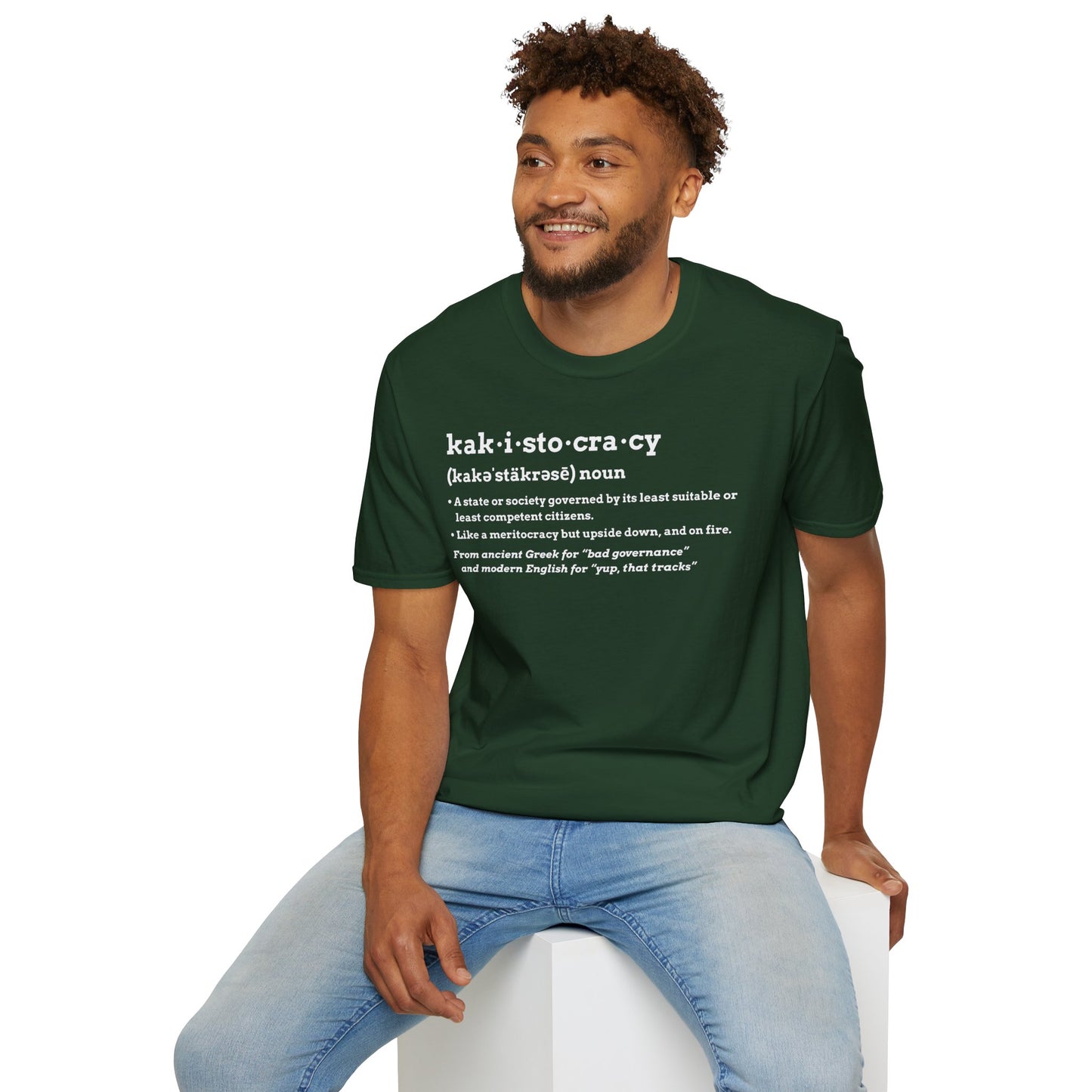 Kakistocracy T-Shirt – Funny Political Protest Graphic Tee