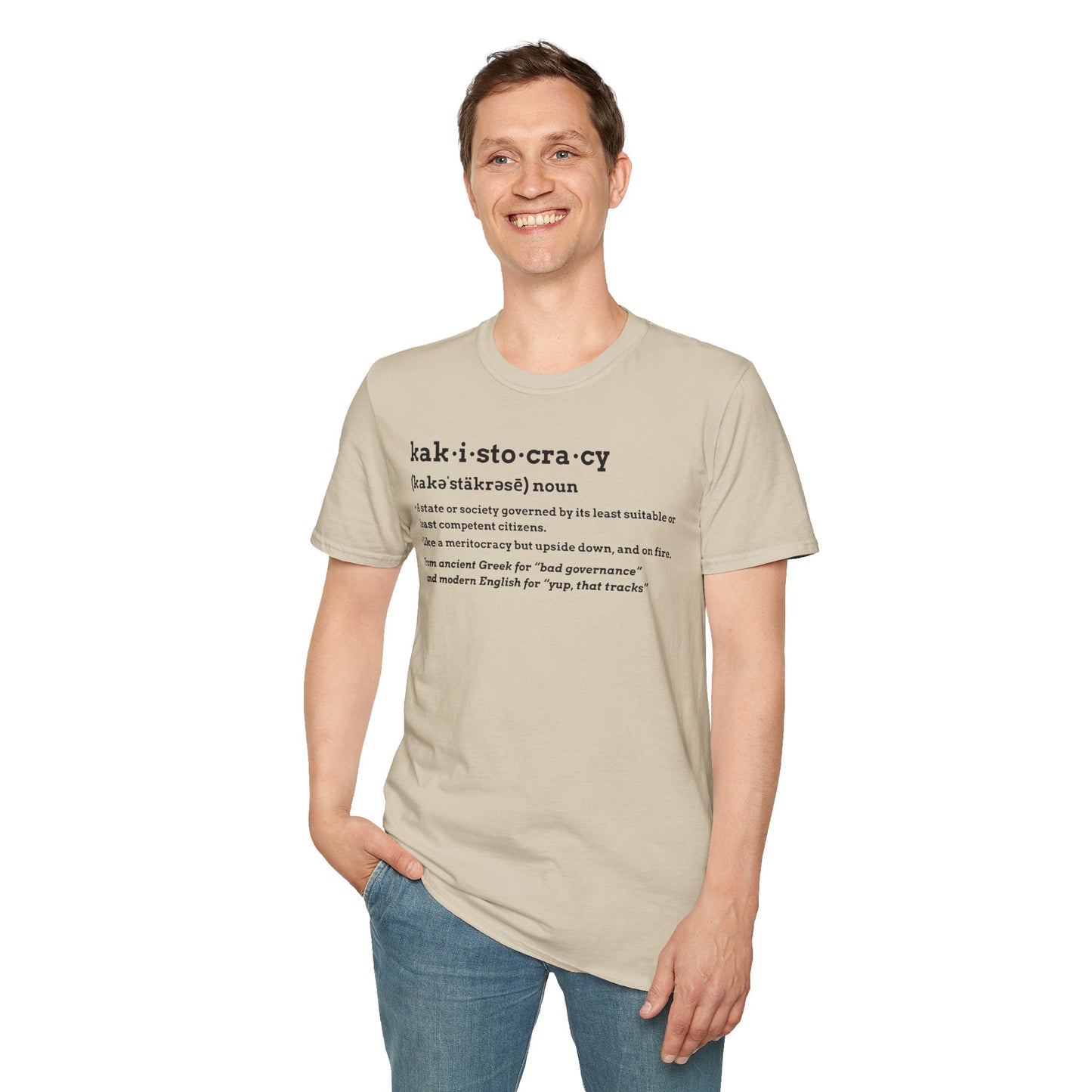 Kakistocracy T-Shirt – Funny Political Protest Graphic Tee