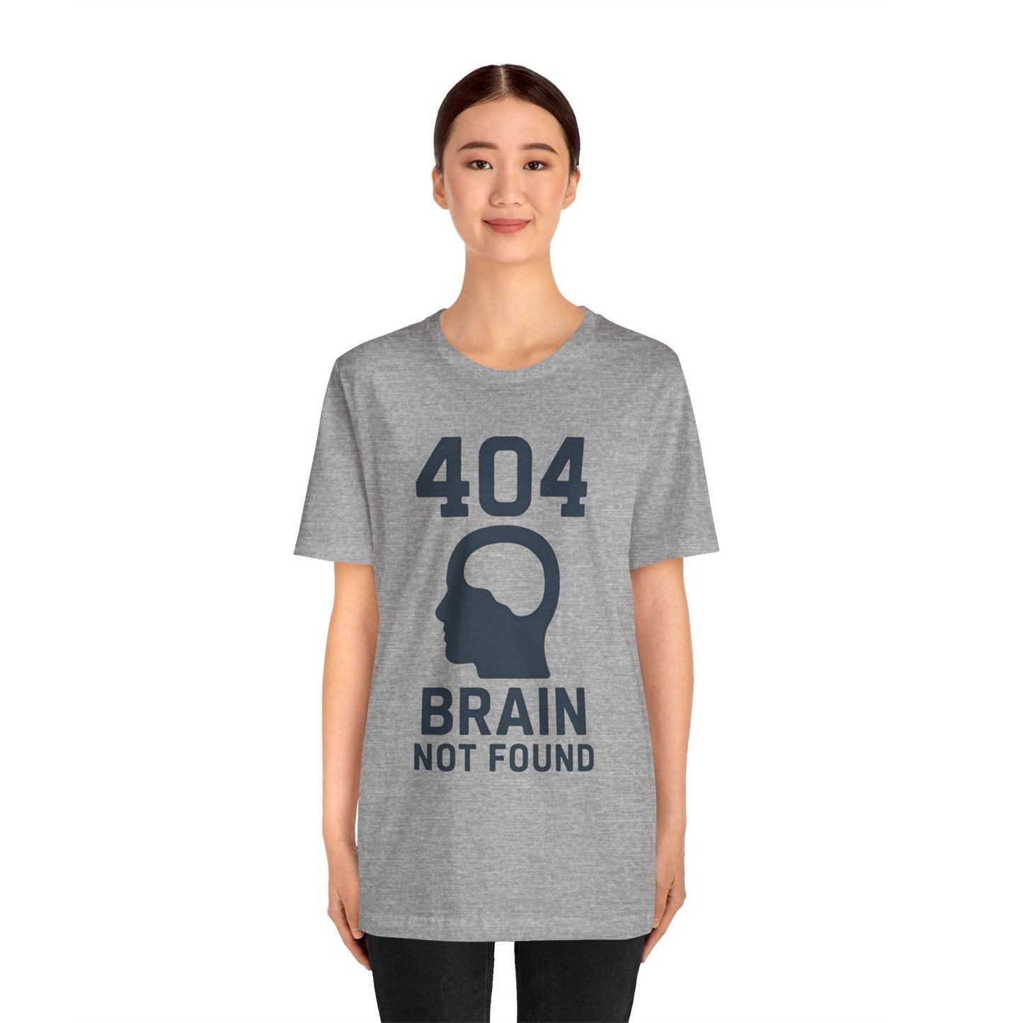 404 Brain Not Found T-Shirt – Techie Humor for Nerds & Geeks