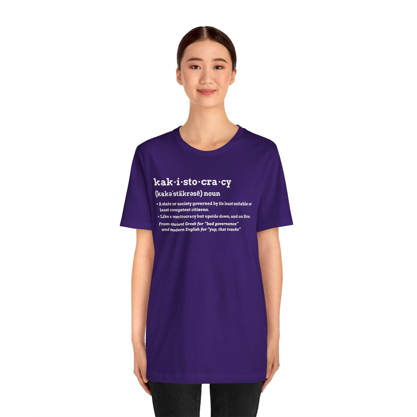 Kakistocracy Definition T-Shirt – Funny Political Protest Graphic Tee