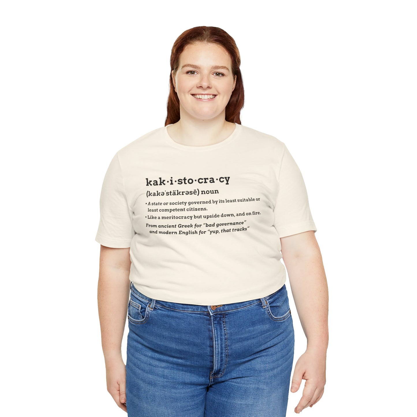 Kakistocracy Definition T-Shirt – Funny Political Protest Graphic Tee