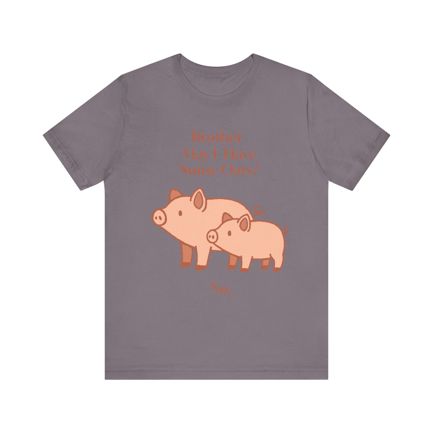 Brother May I Have Some Oats T-Shirt – Funny Viral Pig Meme Tee