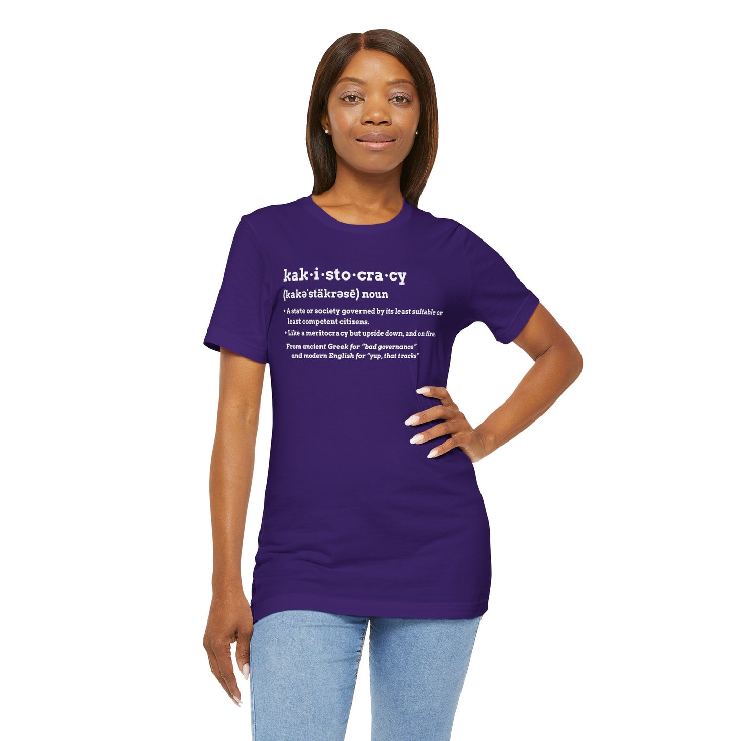 Kakistocracy Definition T-Shirt – Funny Political Protest Graphic Tee