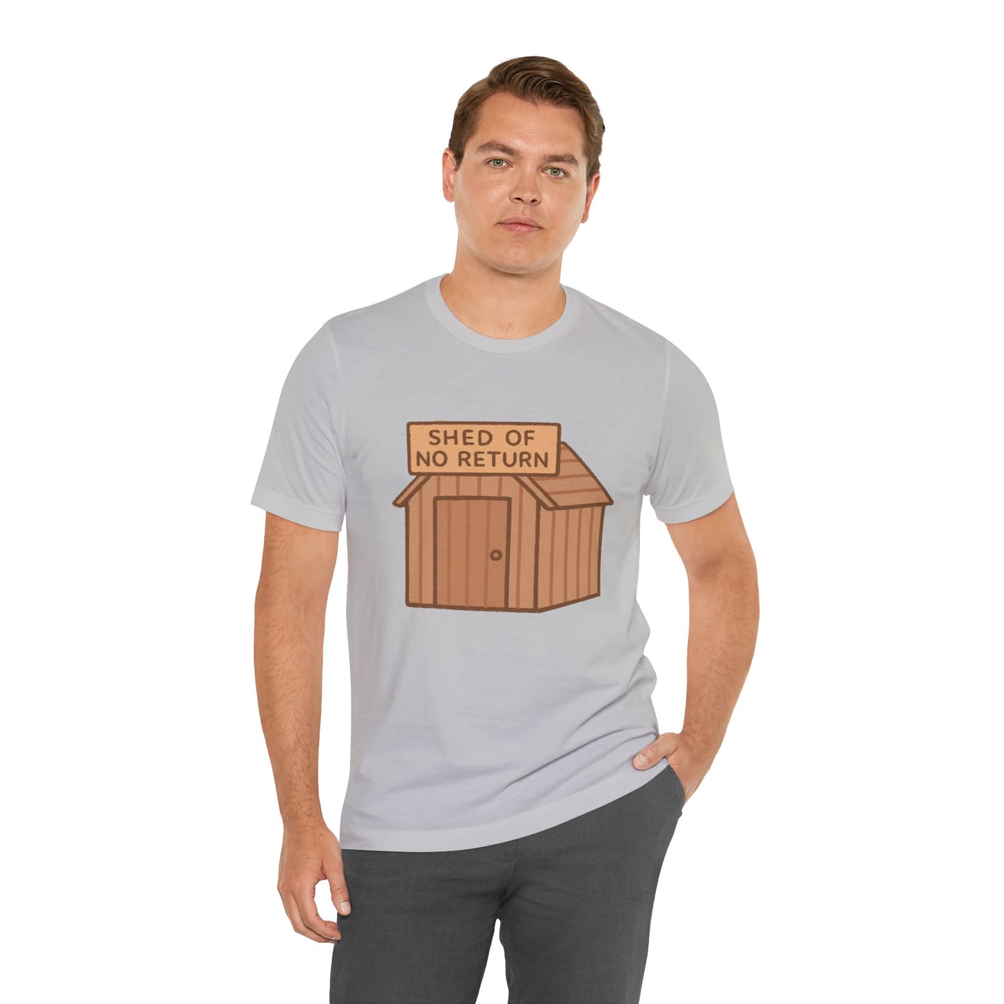 Shed of No Return T-Shirt – Meme & DIY Gardening Humor Tee