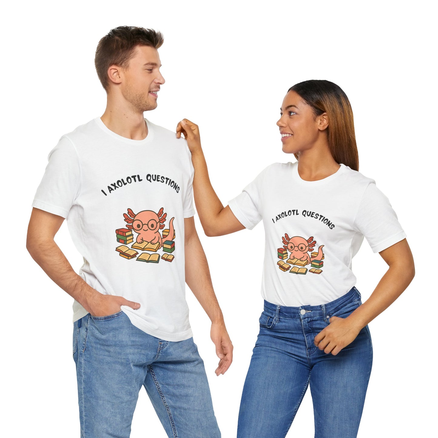 I Axolotl Questions T-Shirt – Funny Curious Axolotl Tee for Book Lovers