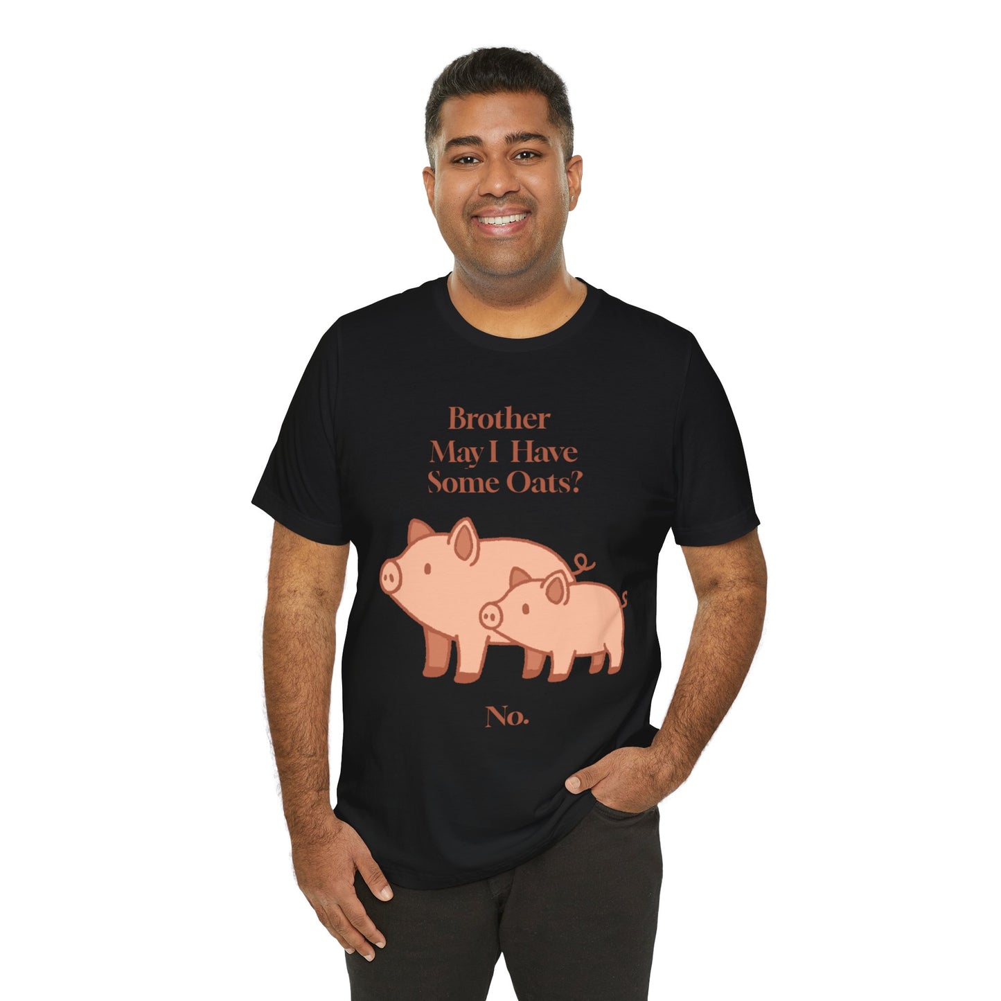 Brother May I Have Some Oats T-Shirt – Funny Viral Pig Meme Tee