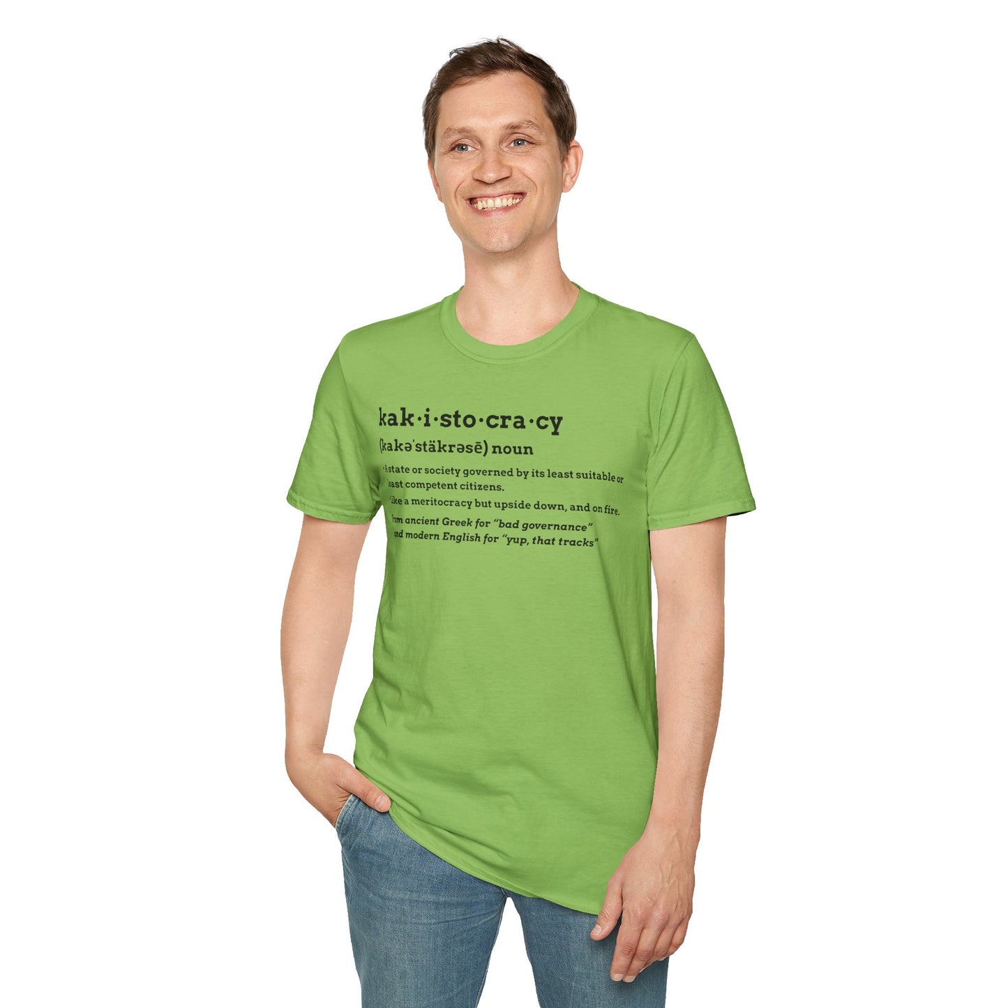 Kakistocracy T-Shirt – Funny Political Protest Graphic Tee