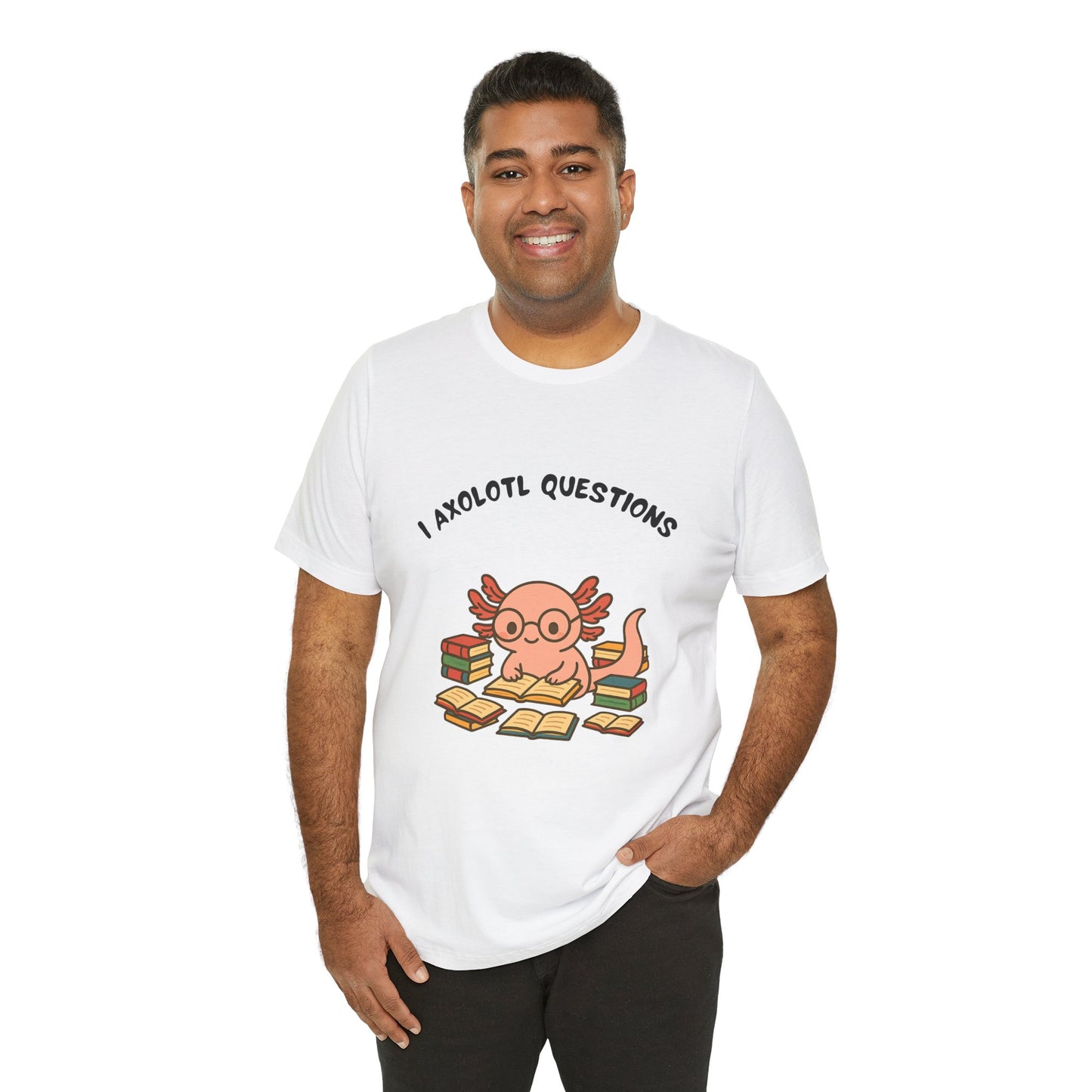 I Axolotl Questions T-Shirt – Funny Curious Axolotl Tee for Book Lovers