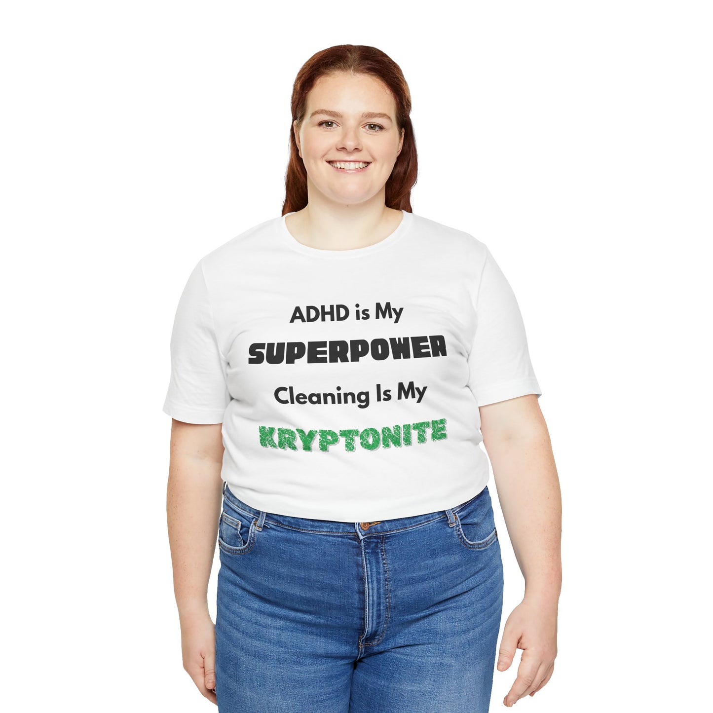 ADHD Cleaning Kryptonite T-Shirt – Funny Shirt for Neurodivergent Humor