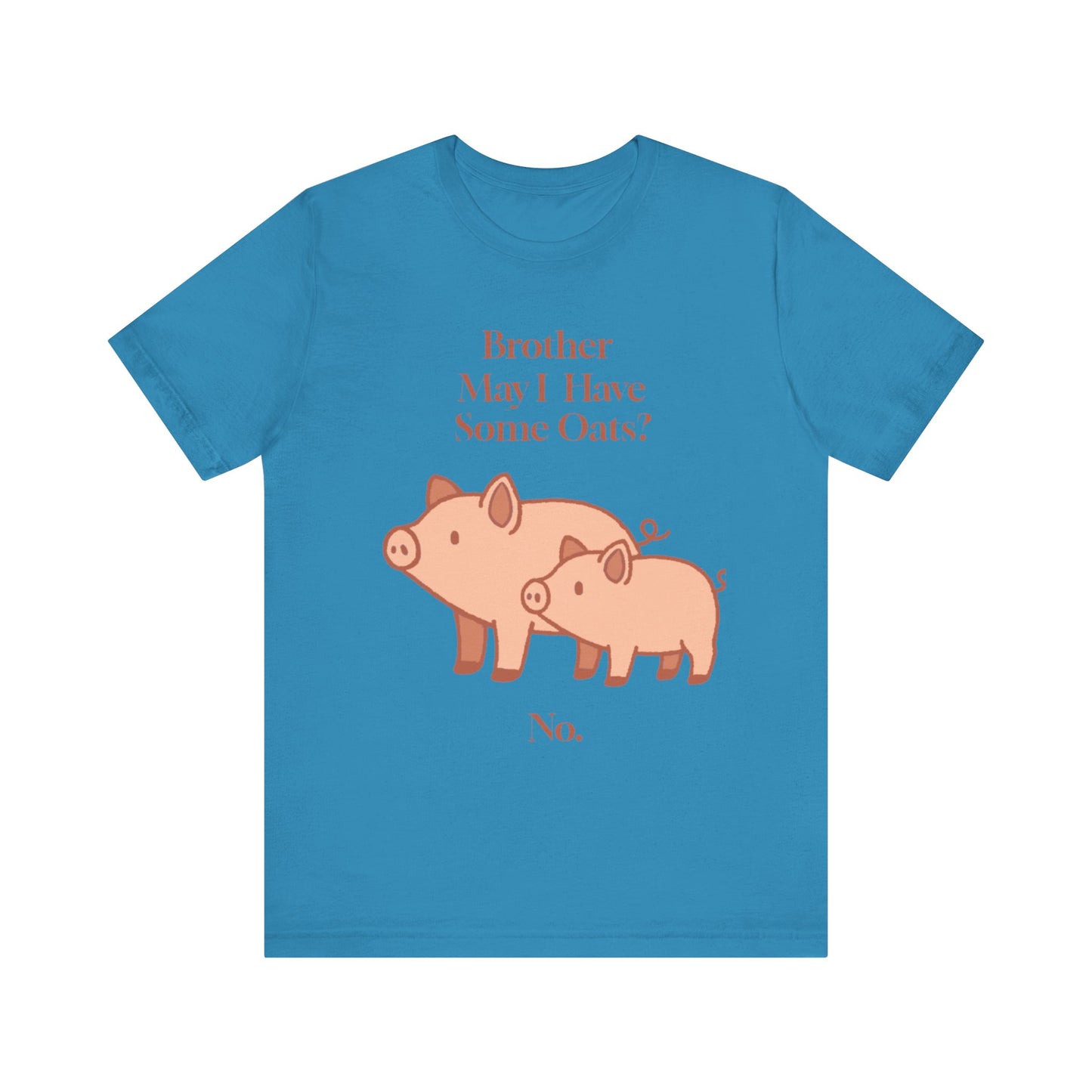 Brother May I Have Some Oats T-Shirt – Funny Viral Pig Meme Tee
