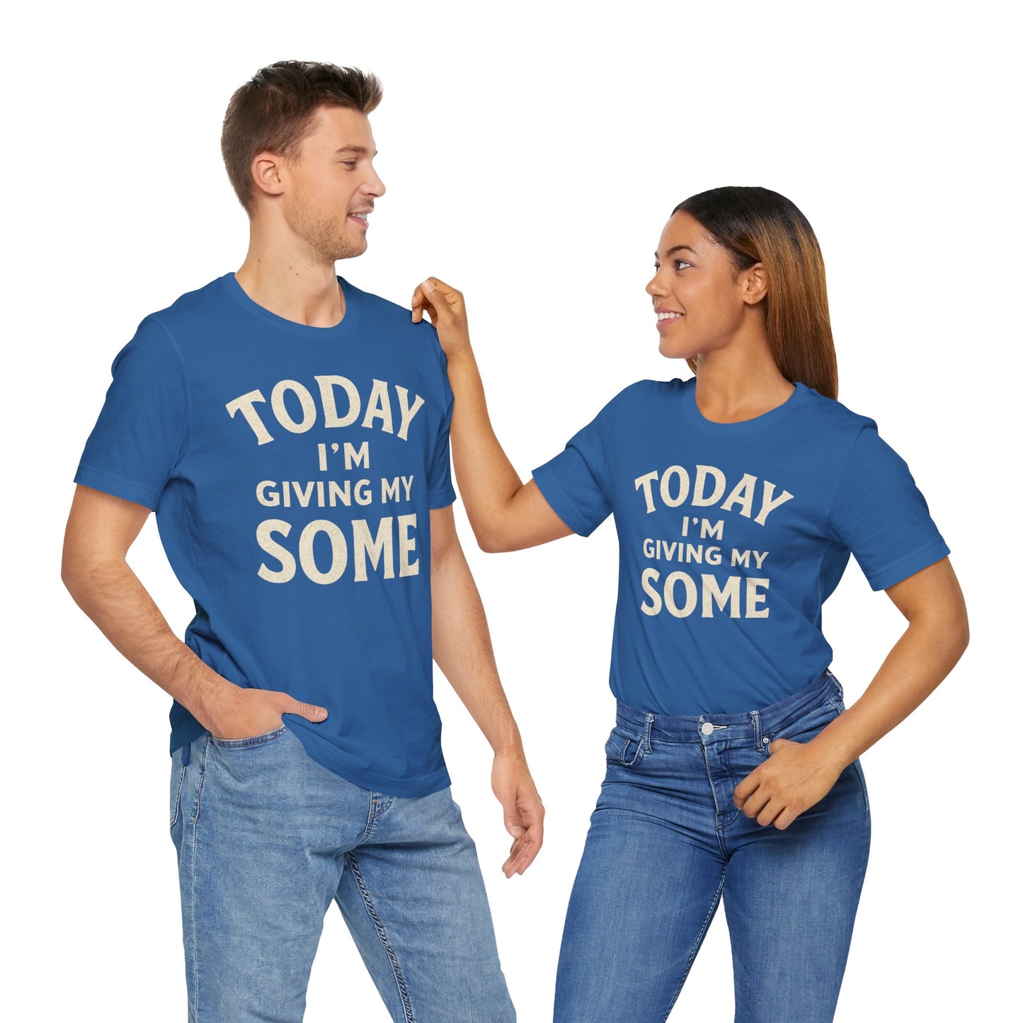 Today I’m Giving My Some T-Shirt – Funny Low-Energy Graphic Tee