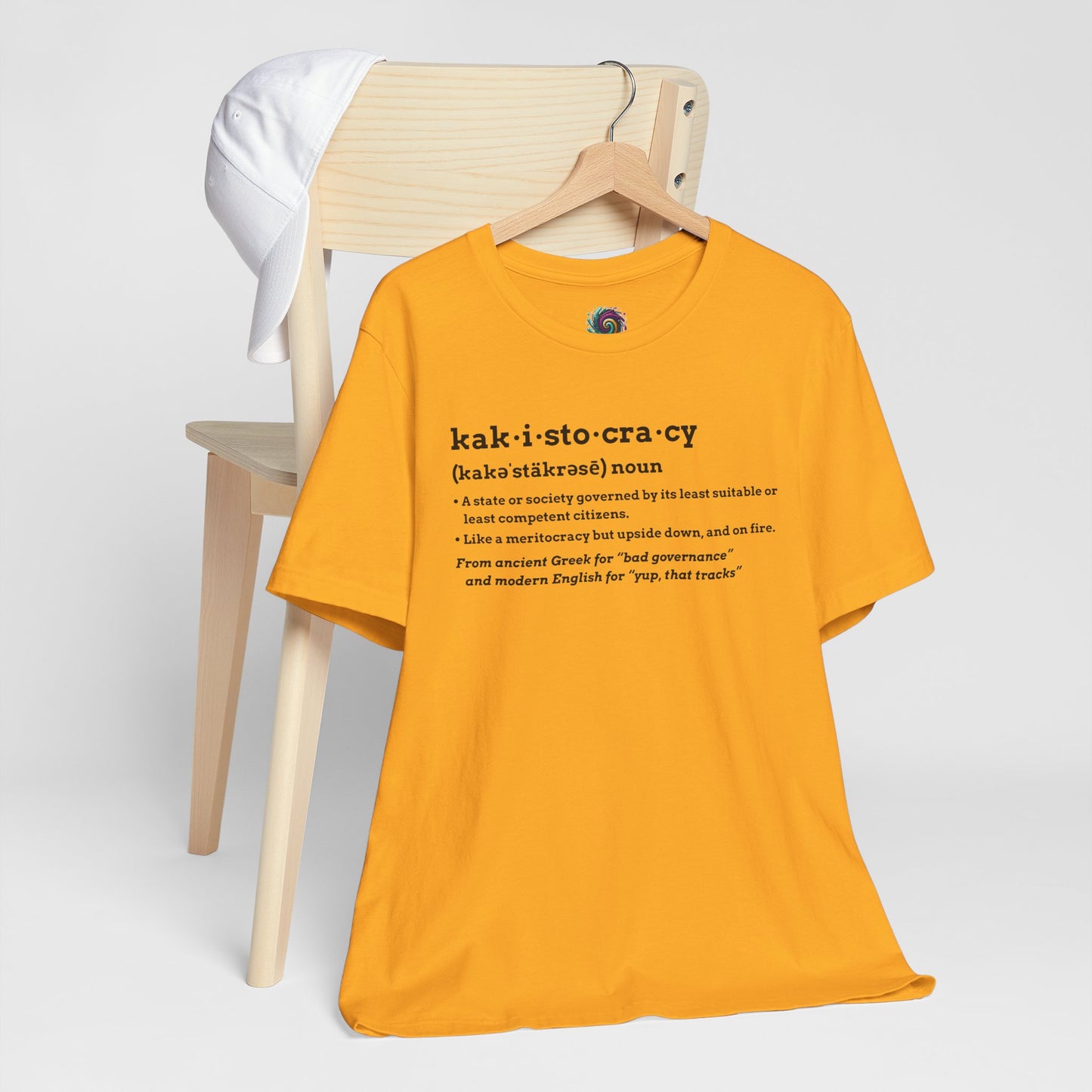 Kakistocracy Definition T-Shirt – Funny Political Protest Graphic Tee