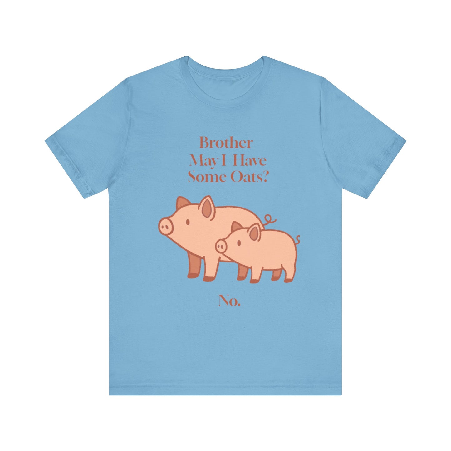 Brother May I Have Some Oats T-Shirt – Funny Viral Pig Meme Tee