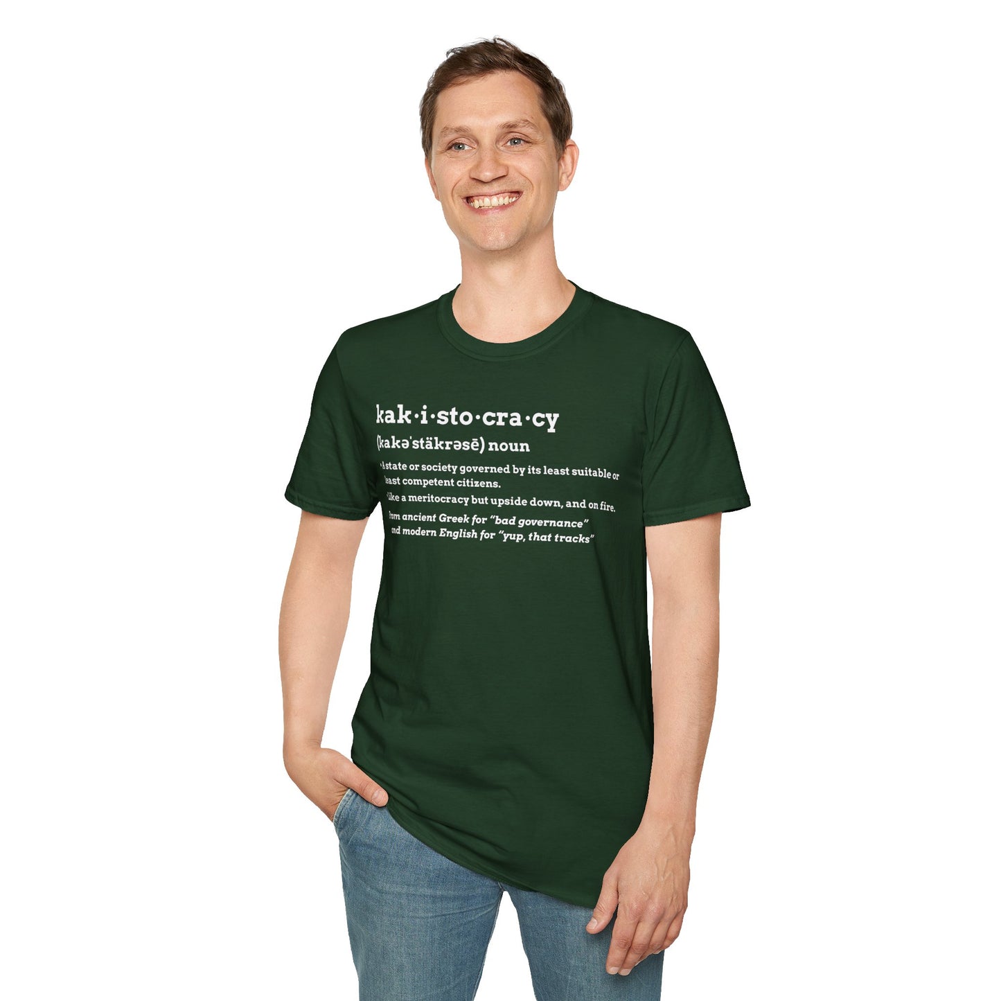 Kakistocracy T-Shirt – Funny Political Protest Graphic Tee