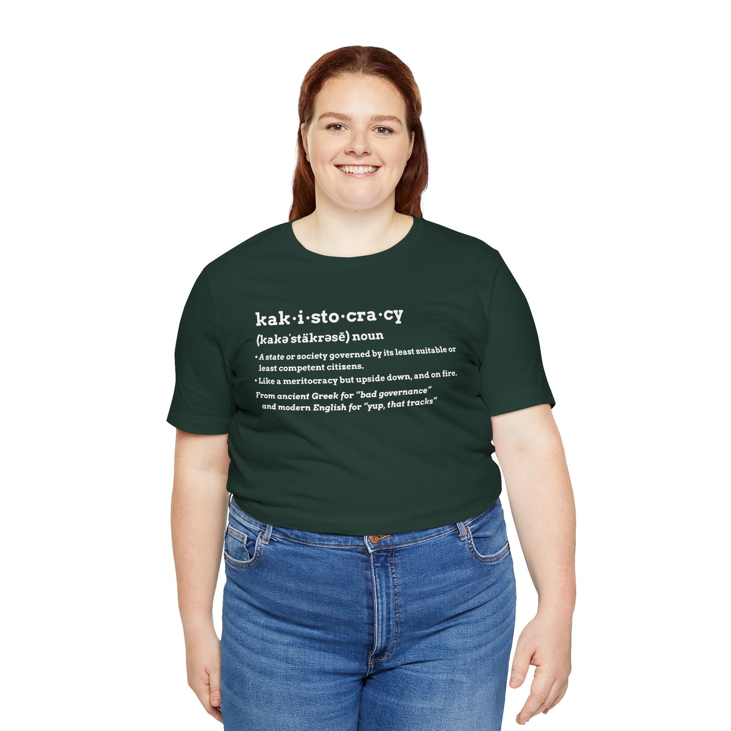 Kakistocracy Definition T-Shirt – Funny Political Protest Graphic Tee