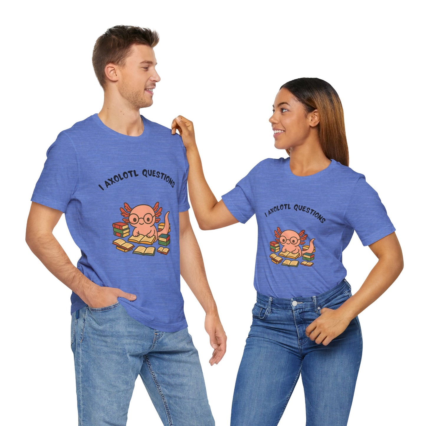 I Axolotl Questions T-Shirt – Funny Curious Axolotl Tee for Book Lovers