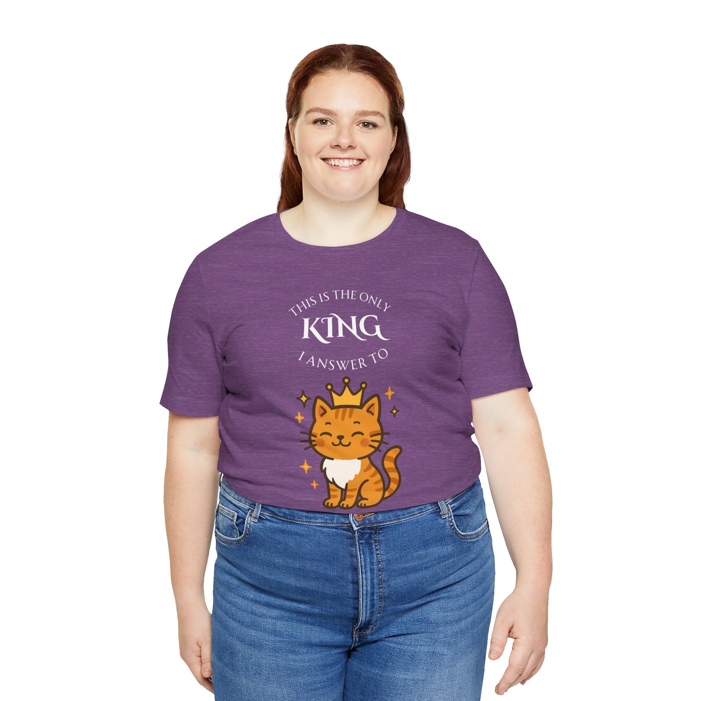 "The Only King I Answer To" T-Shirt – Cute Cat Lady Tee - WhimSpin - https://whimspin.com