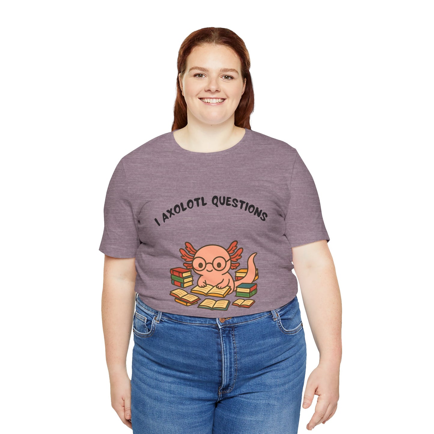 I Axolotl Questions T-Shirt – Funny Curious Axolotl Tee for Book Lovers