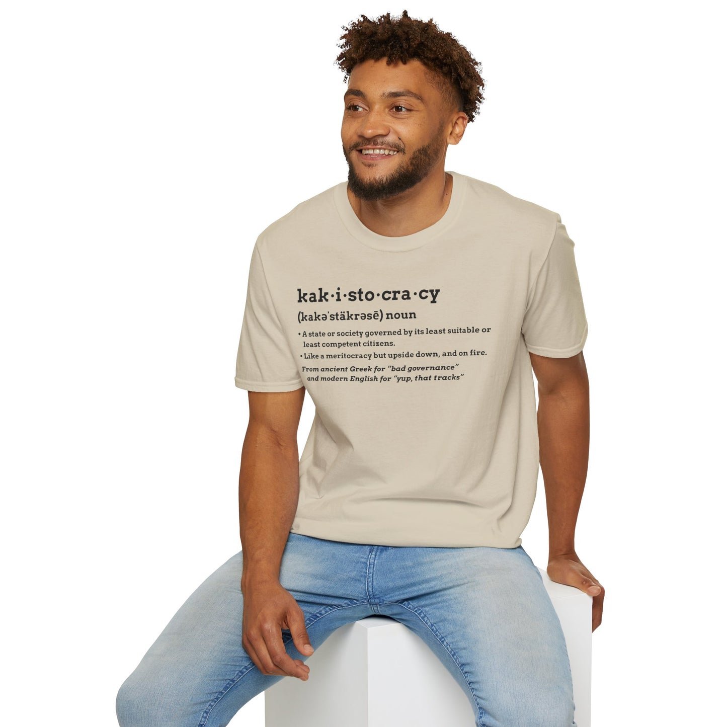 Kakistocracy T-Shirt – Funny Political Protest Graphic Tee