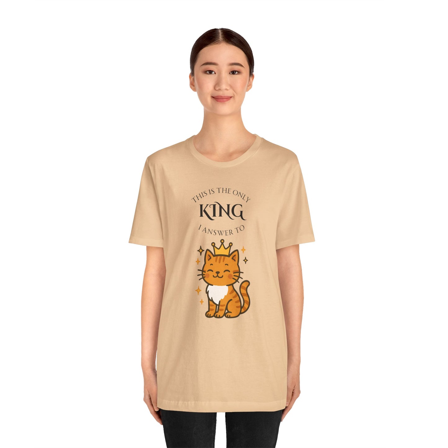 "The Only King I Answer To" T-Shirt – Cute Cat Lady Tee - WhimSpin - https://whimspin.com