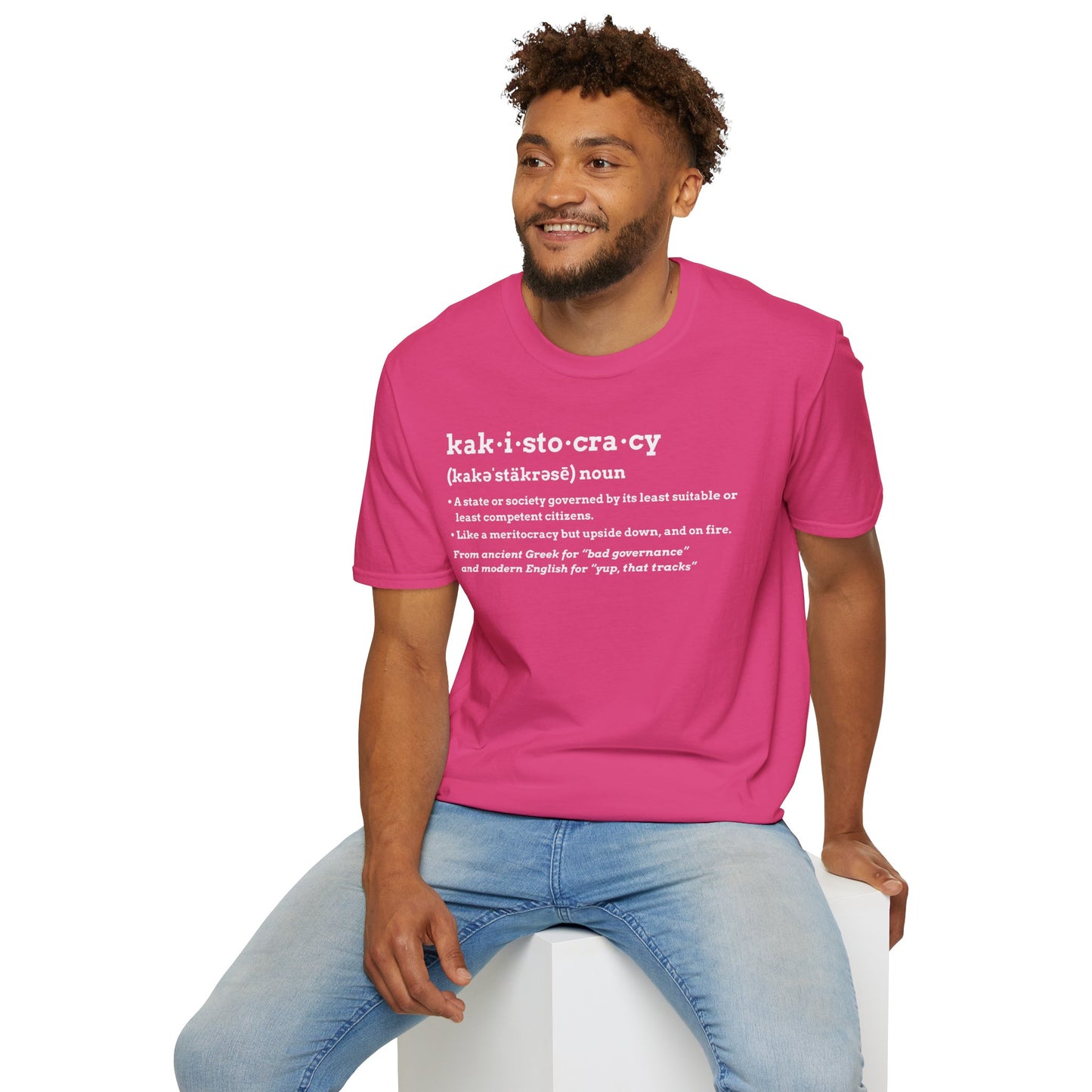 Kakistocracy T-Shirt – Funny Political Protest Graphic Tee