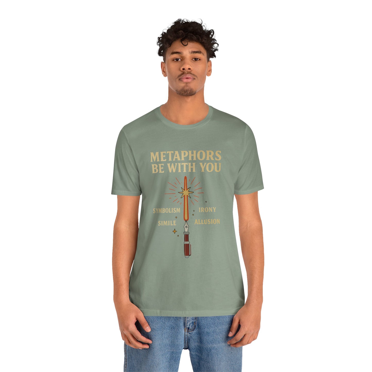 Metaphors Be With You T-Shirt – Inspired by Sci-Fi & Lit Class Heroes