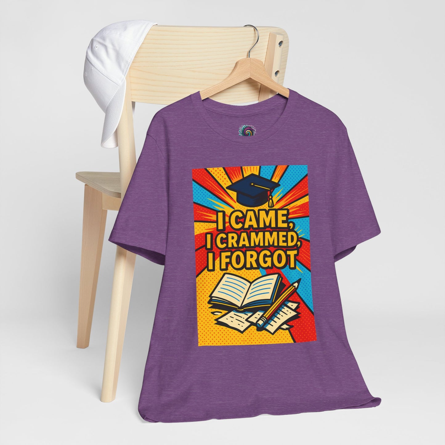 I Came, I Crammed, I Forgot T-Shirt | Funny Exam & Graduation Tee