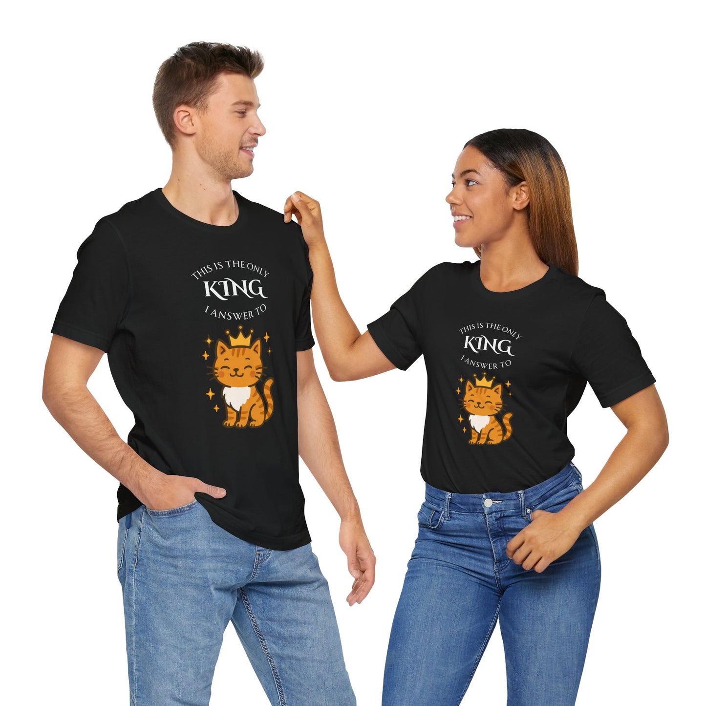"The Only King I Answer To" T-Shirt – Cute Cat Lady Tee - WhimSpin - https://whimspin.com